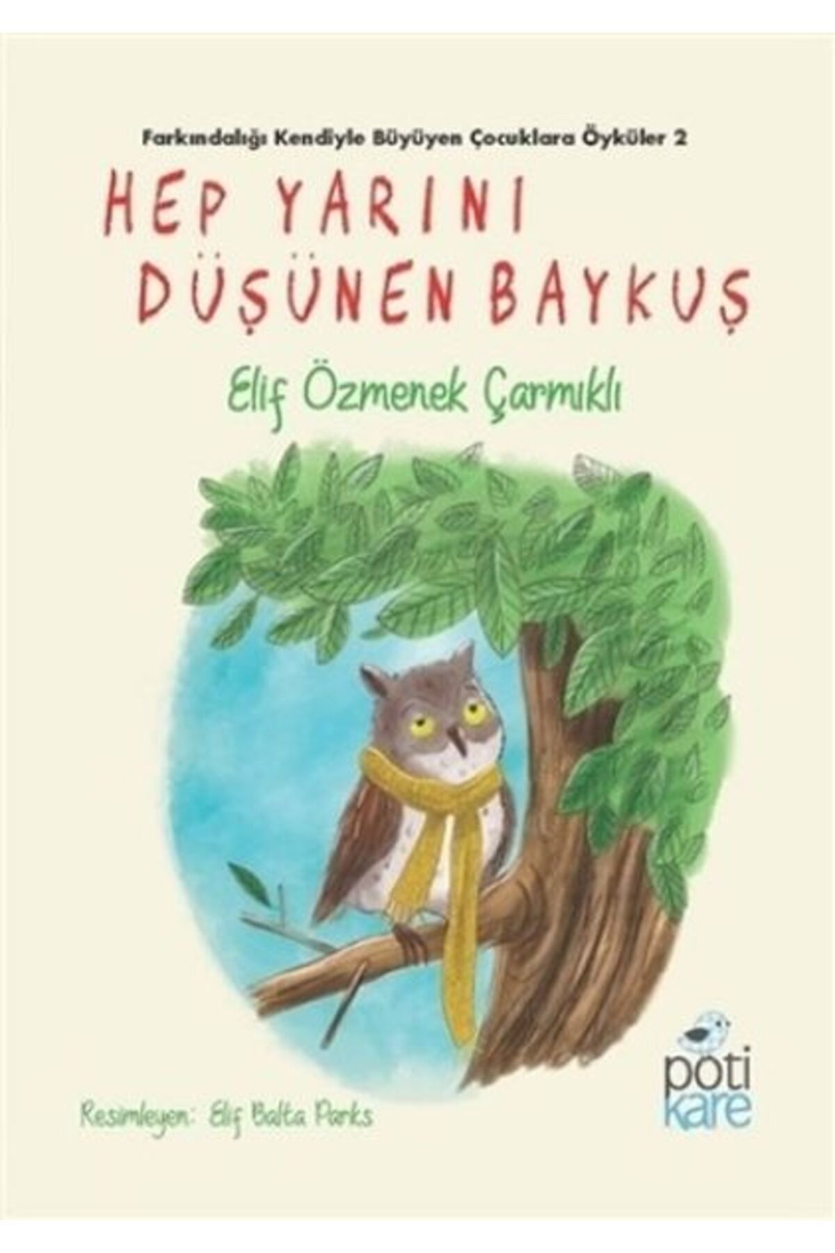 Destek Yayınları Hep Yarını Düşünen Baykuş