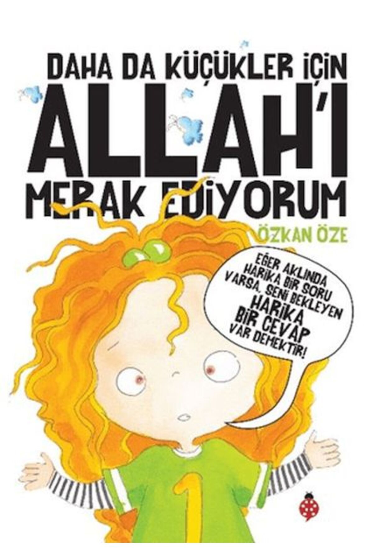 Karatay Yayınları Daha Da Küçükler İçin Allahı Merak Ediyorum