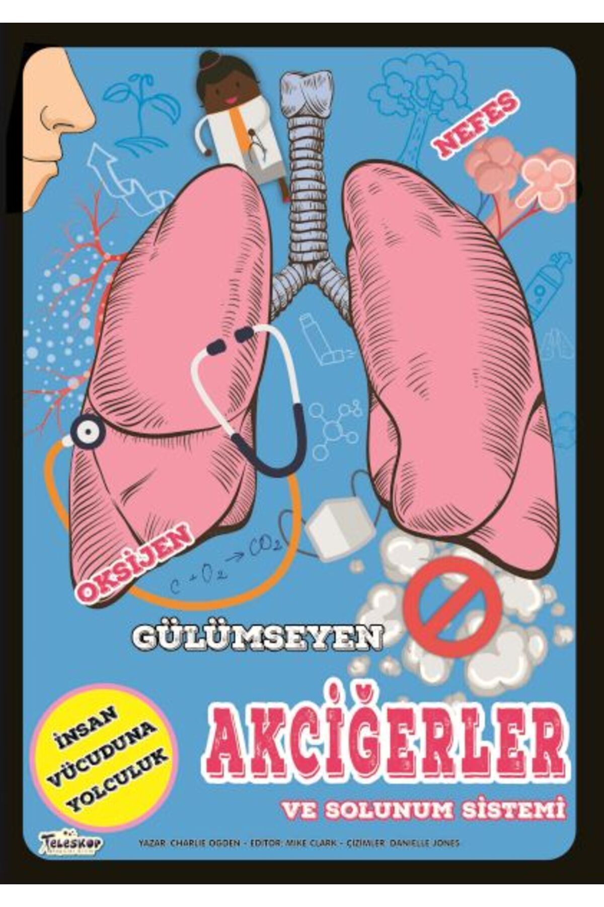 Destek Yayınları Gülümseyen Akciğerler Ve Solunum Sistemi
