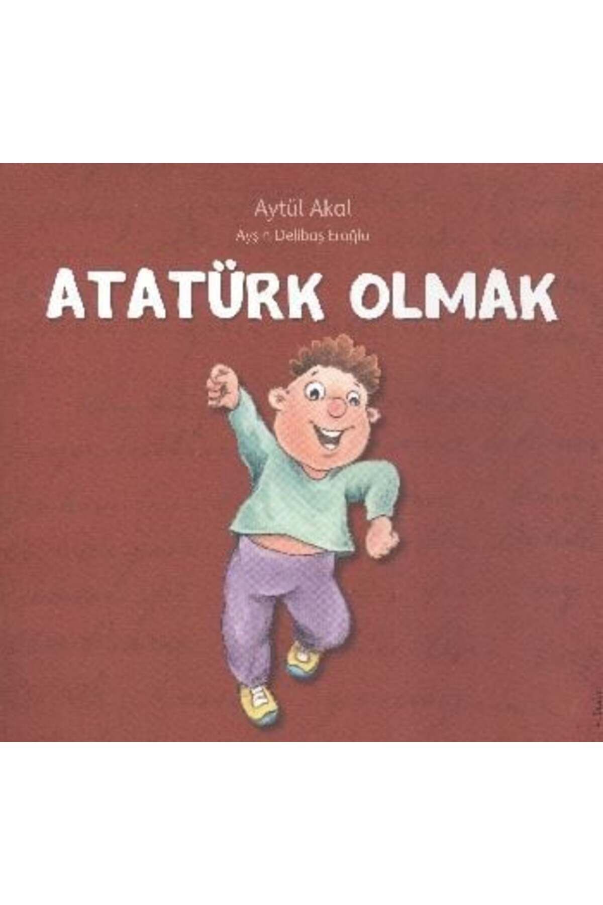 Destek Yayınları Atatürk Olmak