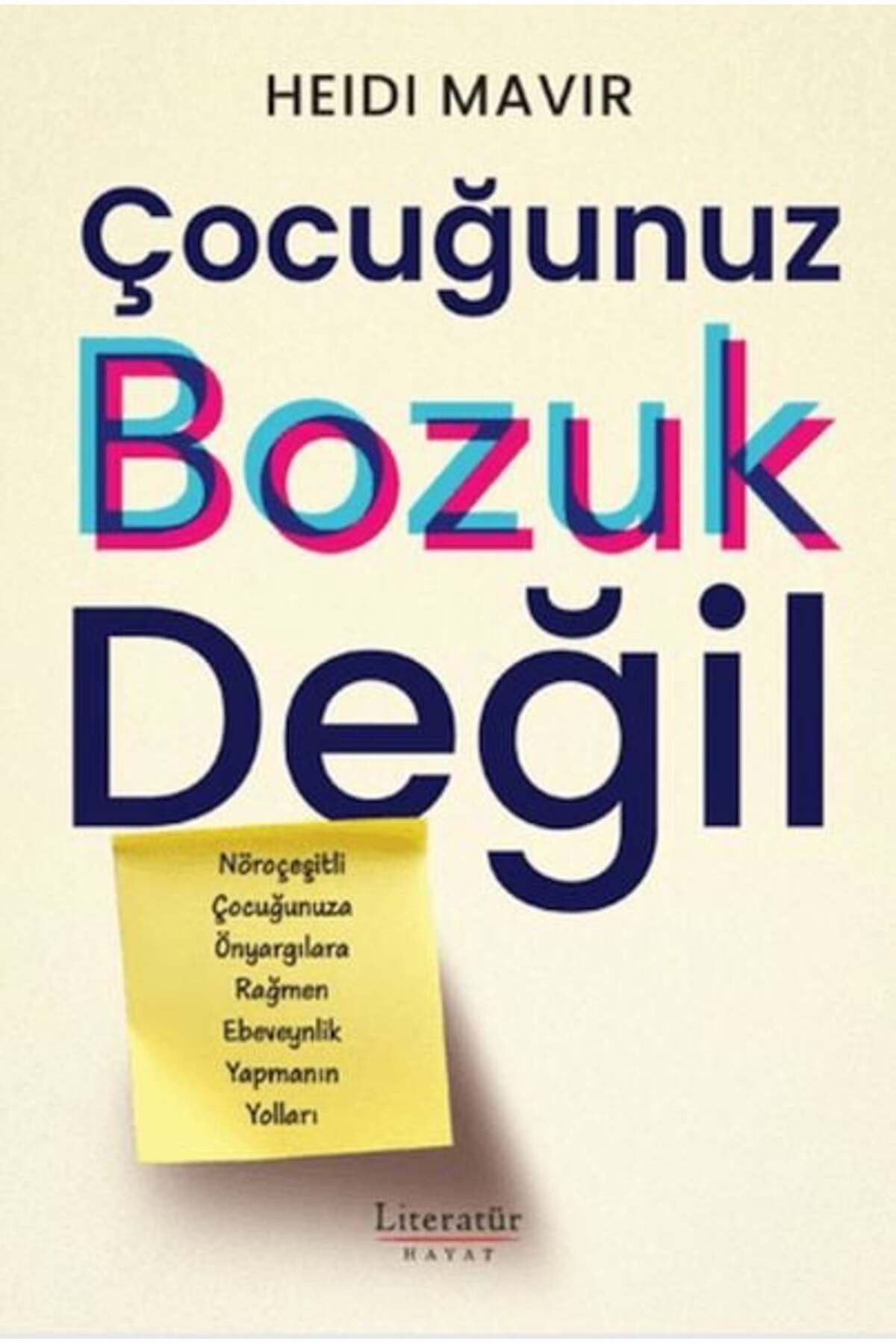 Destek Yayınları Çocuğunuz Bozuk Değil