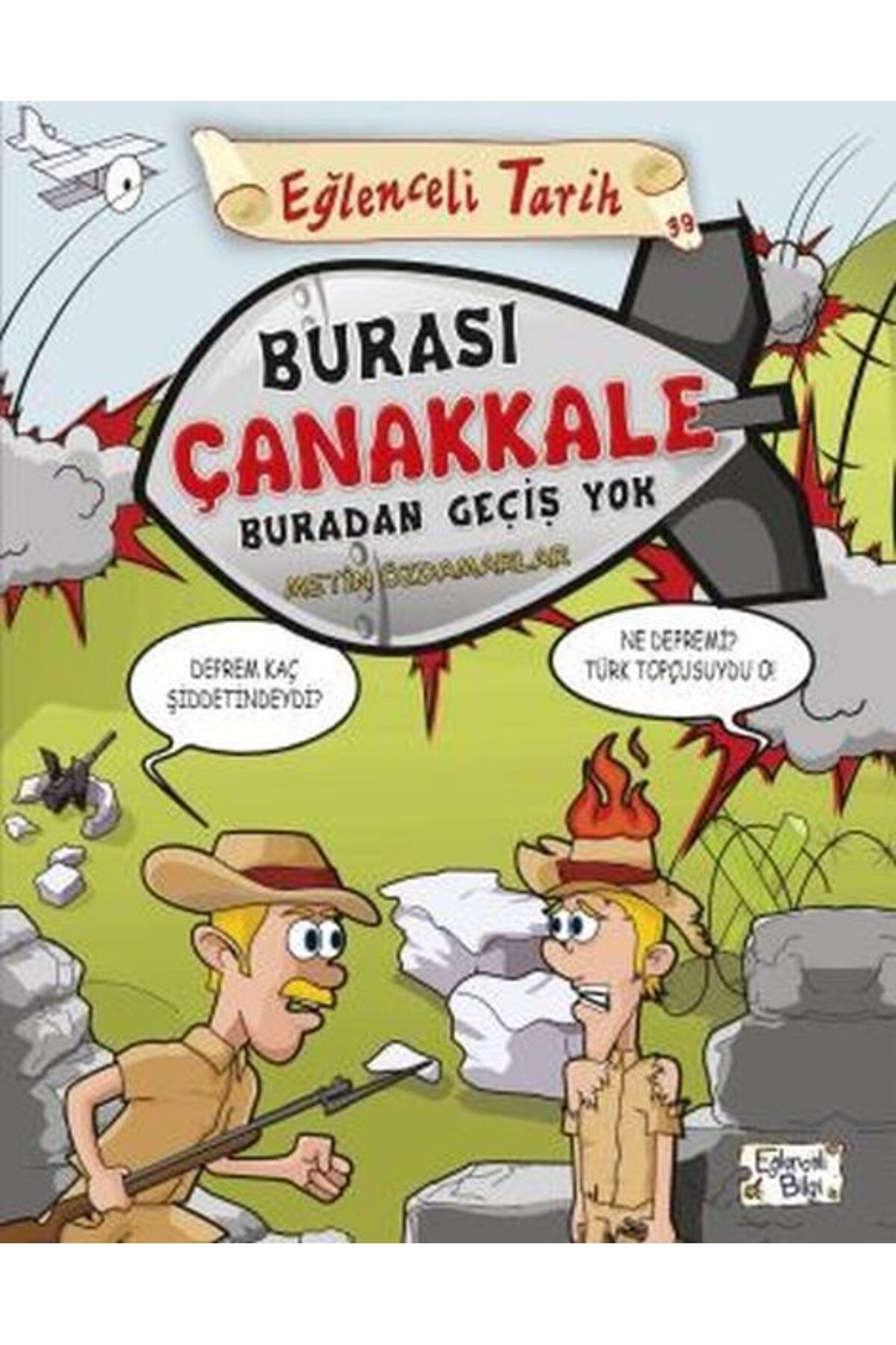 Karatay Yayınları Burası Çanakkale Buradan Geçiş Yok