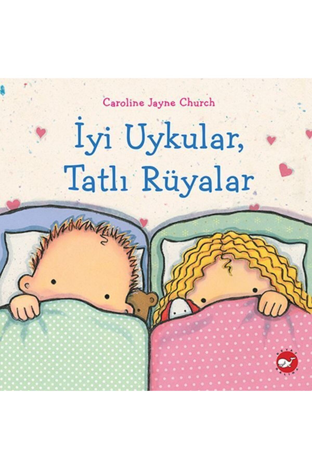 Karatay Yayınları İyi Uykular Tatlı Rüyalar