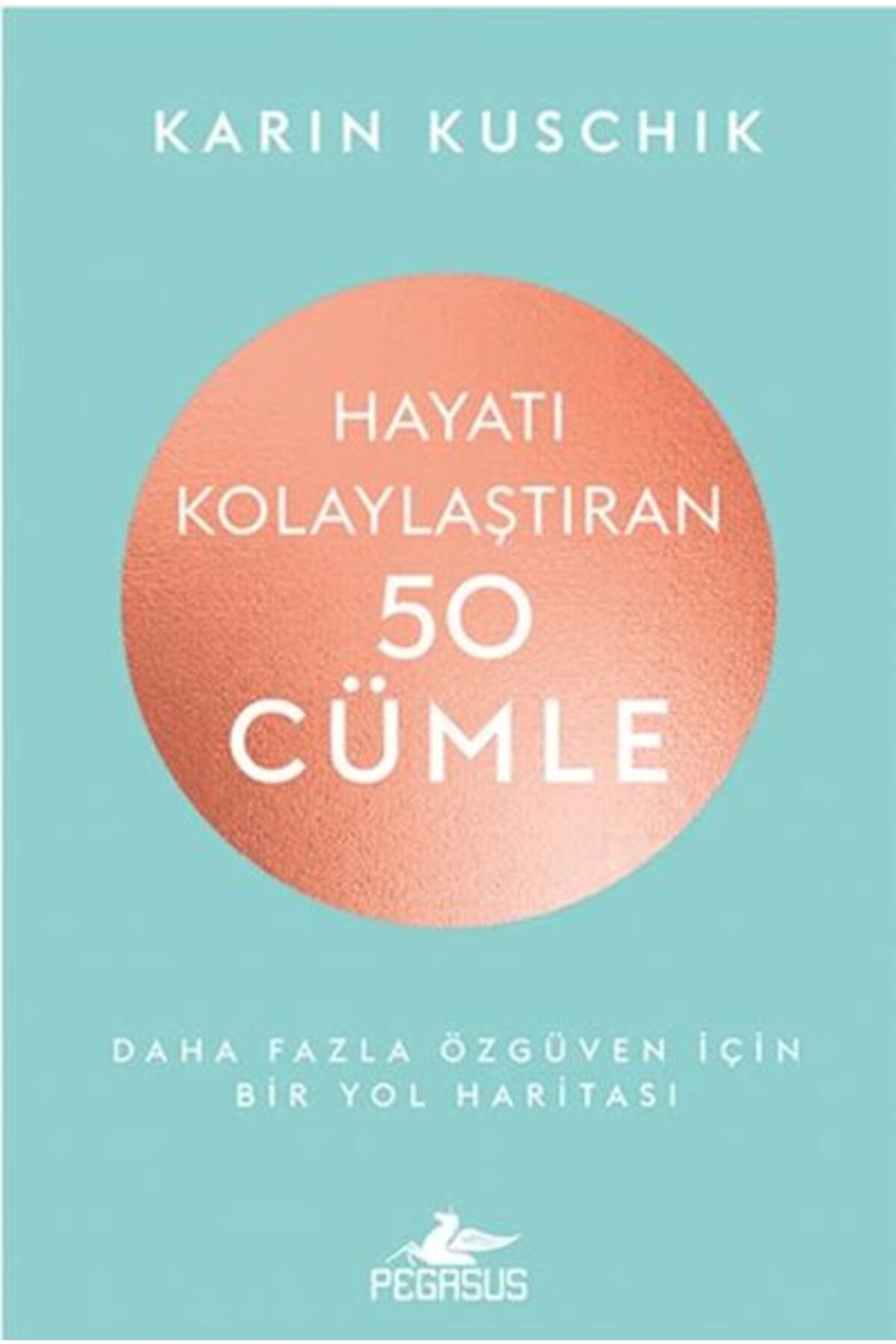 Karatay Yayınları Hayatı Kolaylaştıran 50 Cümle