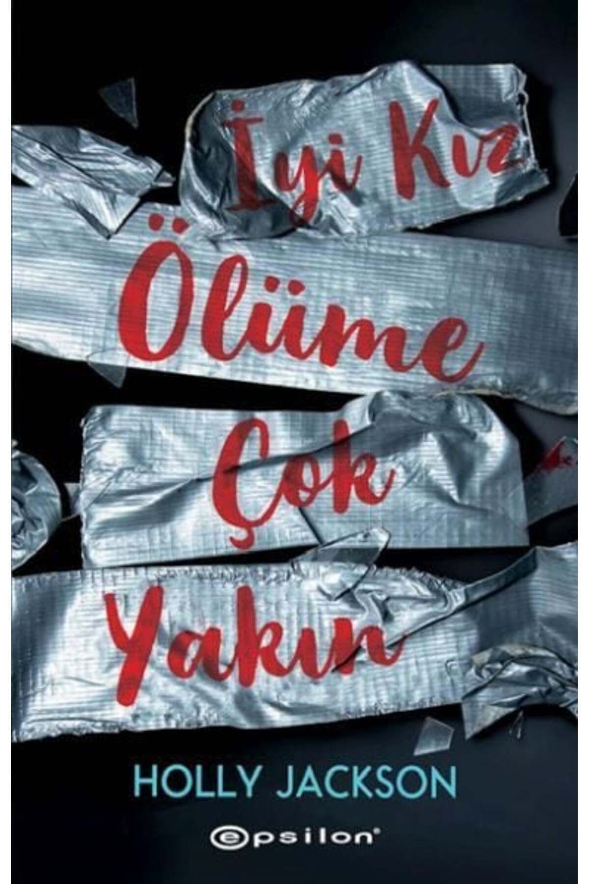 Karatay Yayınları İyi Kız Ölüme Çok Yakın