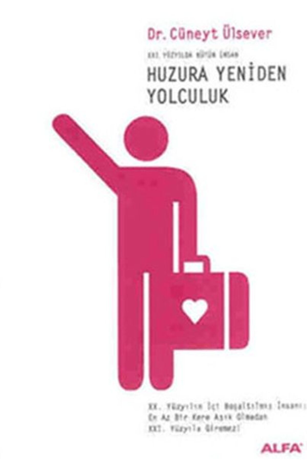 Karatay Yayınları Huzura Yeniden Yolculuk