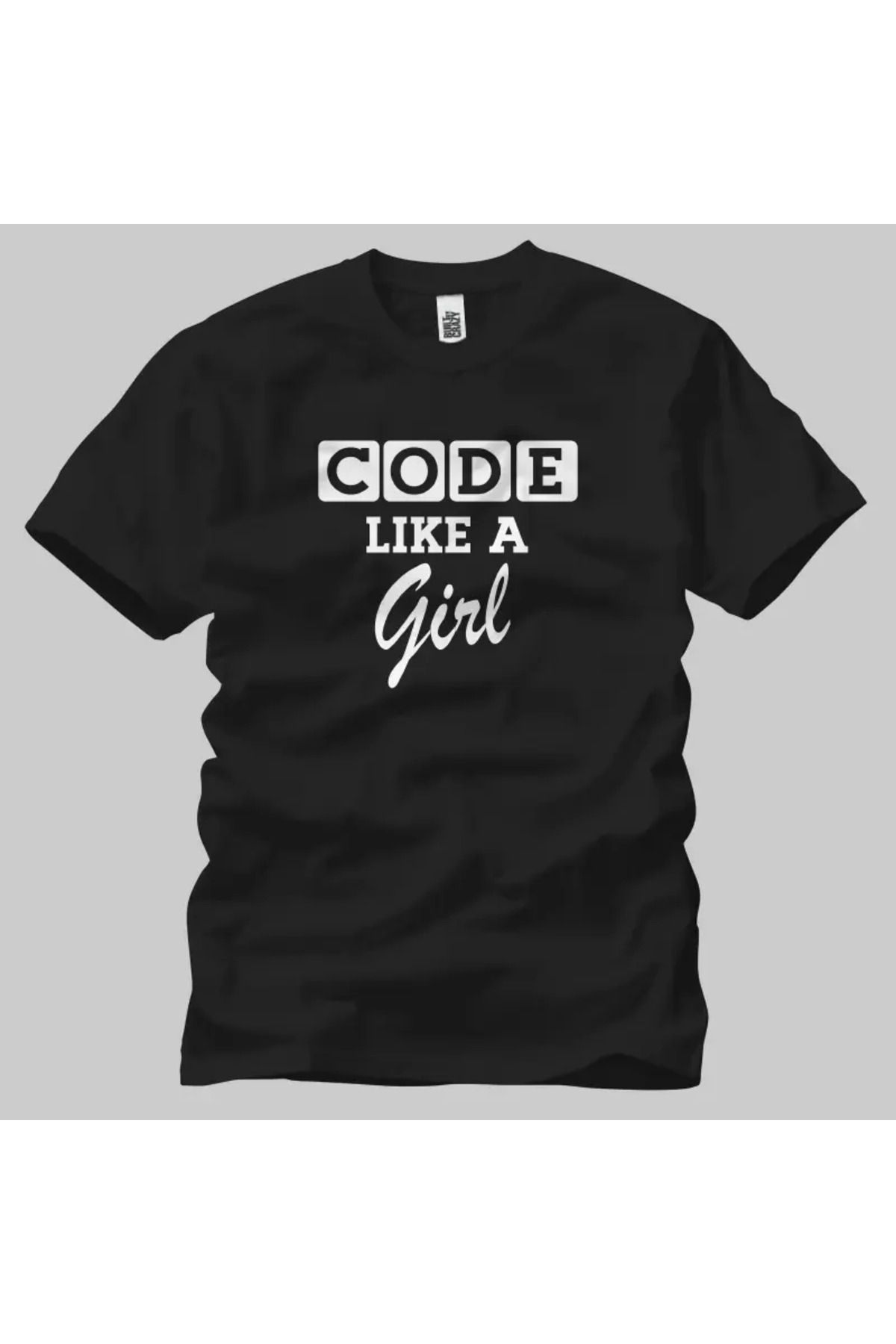 Built By Crazy Code Like A Girl Unisex Tişört