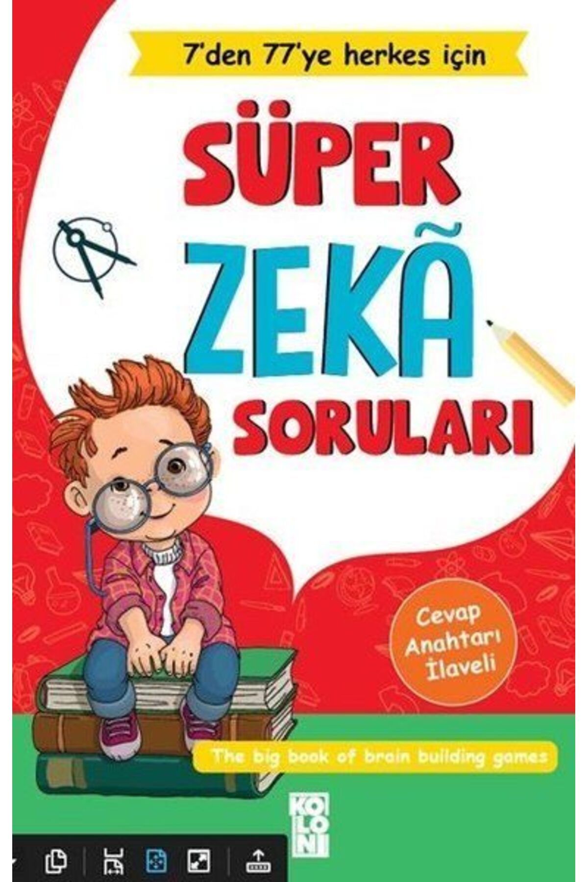 Koloni Çocuk Süper Zeka Soruları 7den 77ye Herkes İçin