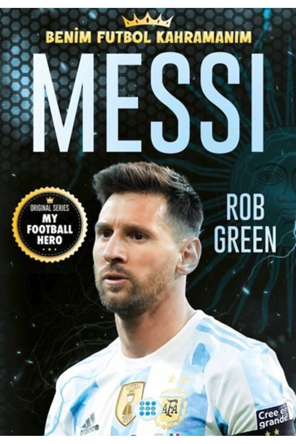 Karatay Yayınları Messı Benim Futbol Kahramanım