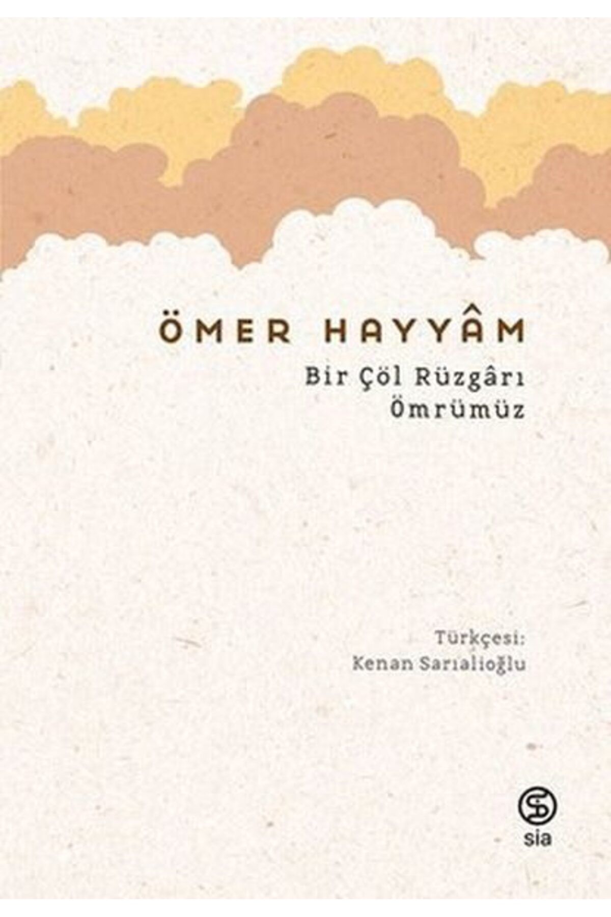 Karatay Yayınları Bir Çöl Rüzgarı Ömrümüz