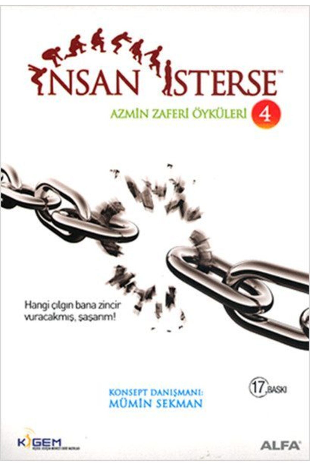 Karatay Yayınları İnsan İsterse Azmin Zaferi Öyküleri 4