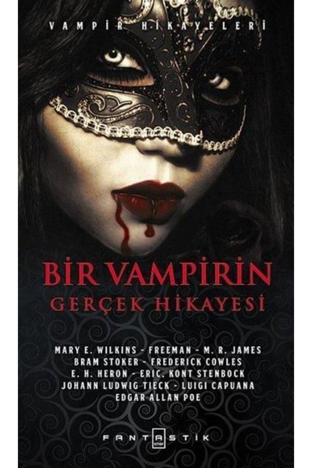 Karatay Yayınları Bir Vampirin Gerçek Hikayesi Vampir Hikayeleri