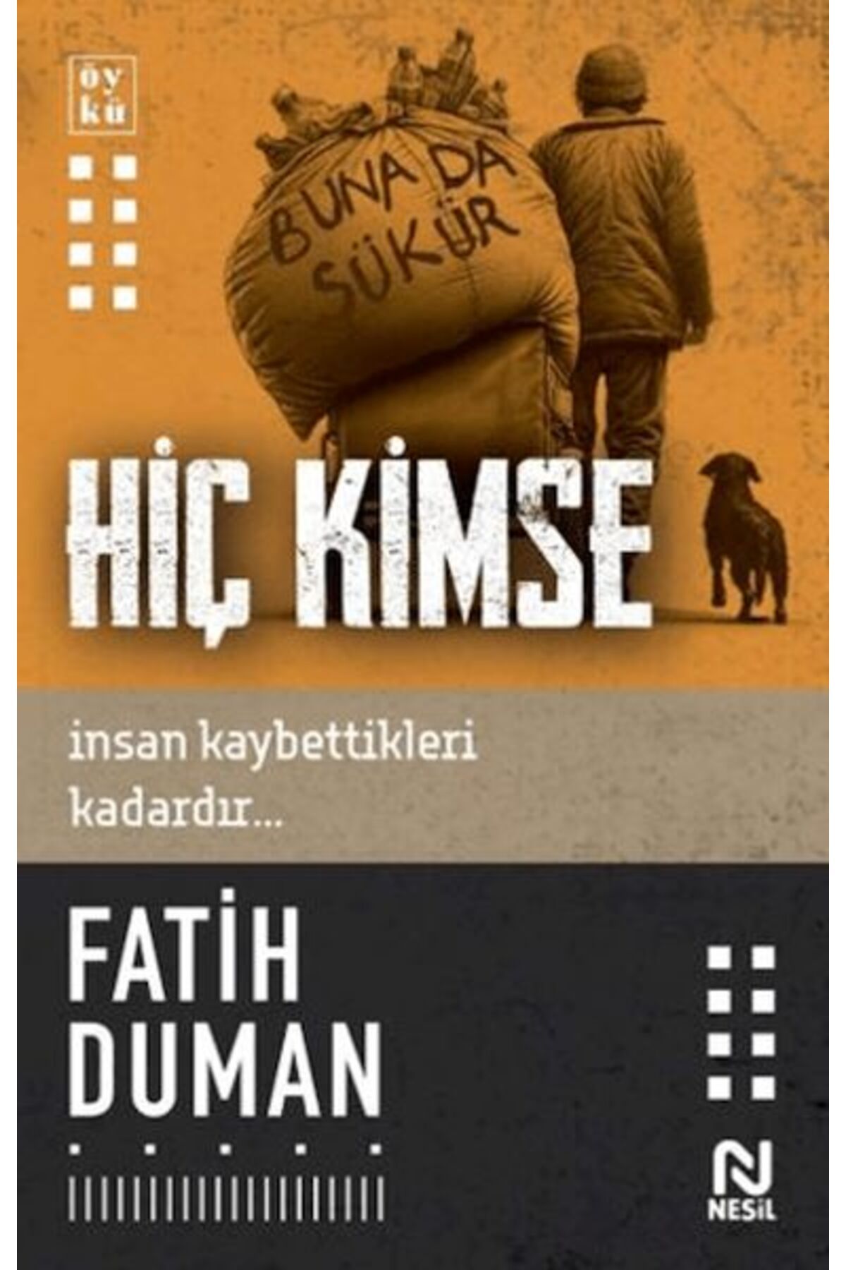 Destek Yayınları Hiç Kimse