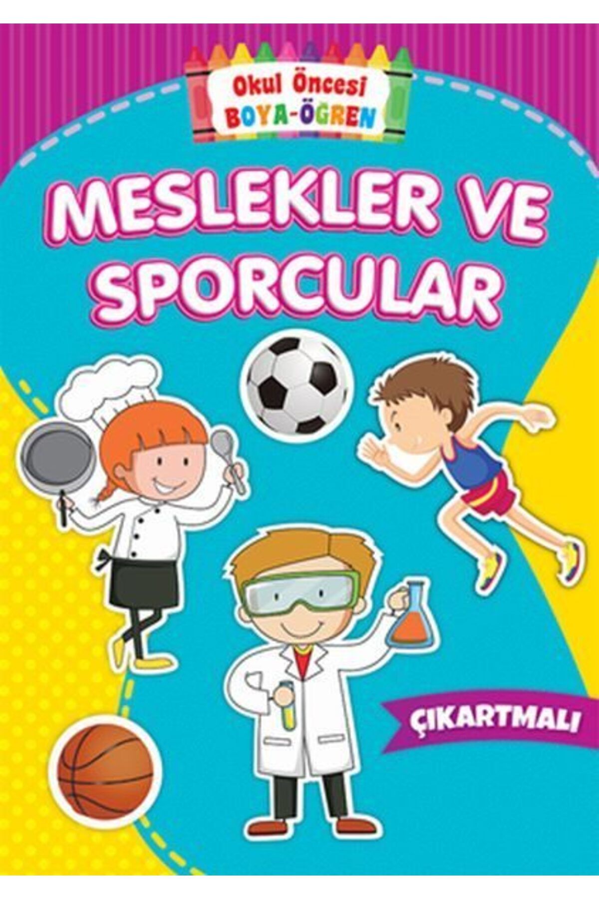 Karatay Yayınları Okul Öncesi BoyaÖğren Meslekler ve Sporcular Çıkartmalı