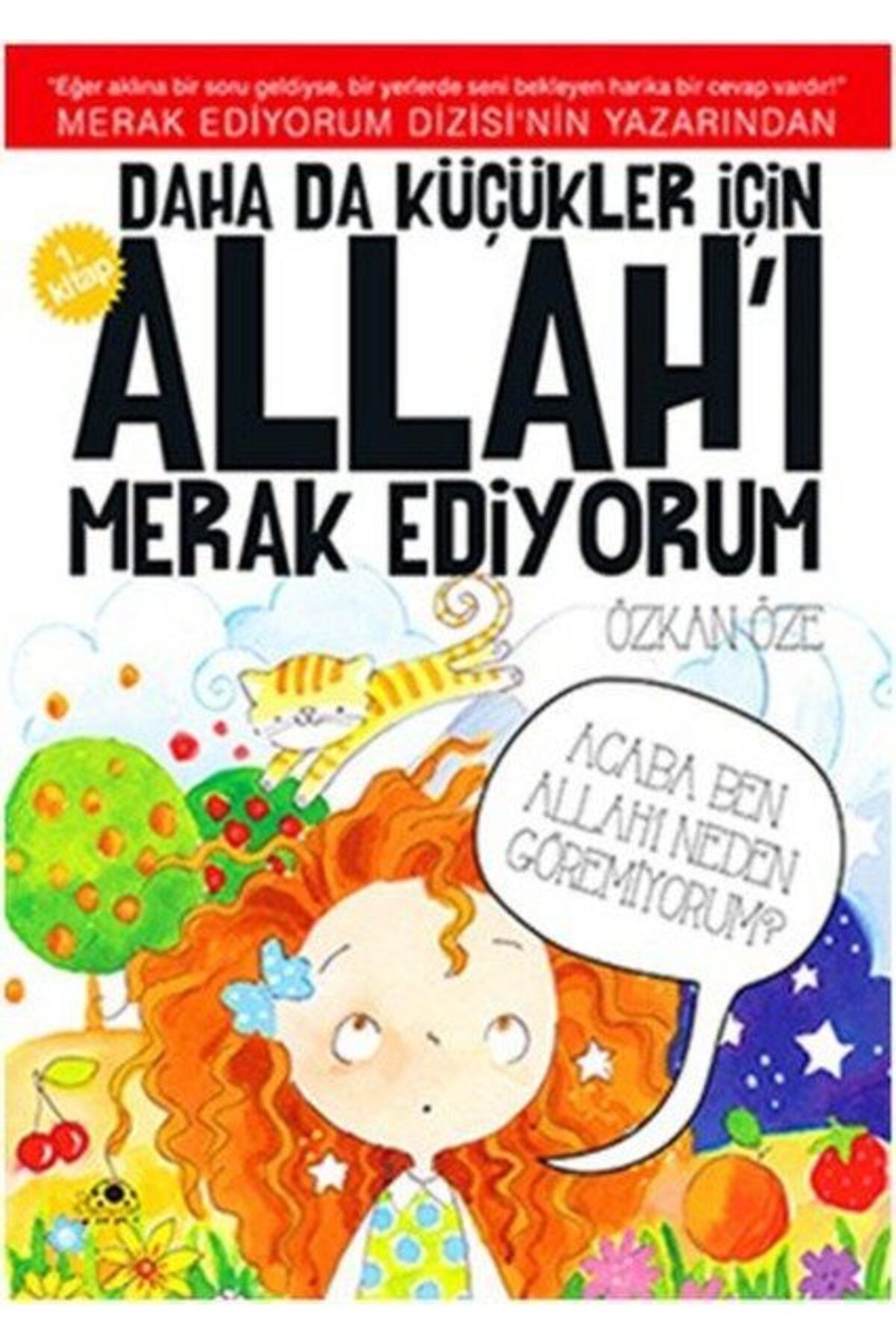 Karatay Yayınları Daha Da Küçükler İçin Allahı Merak Ediyorum 1