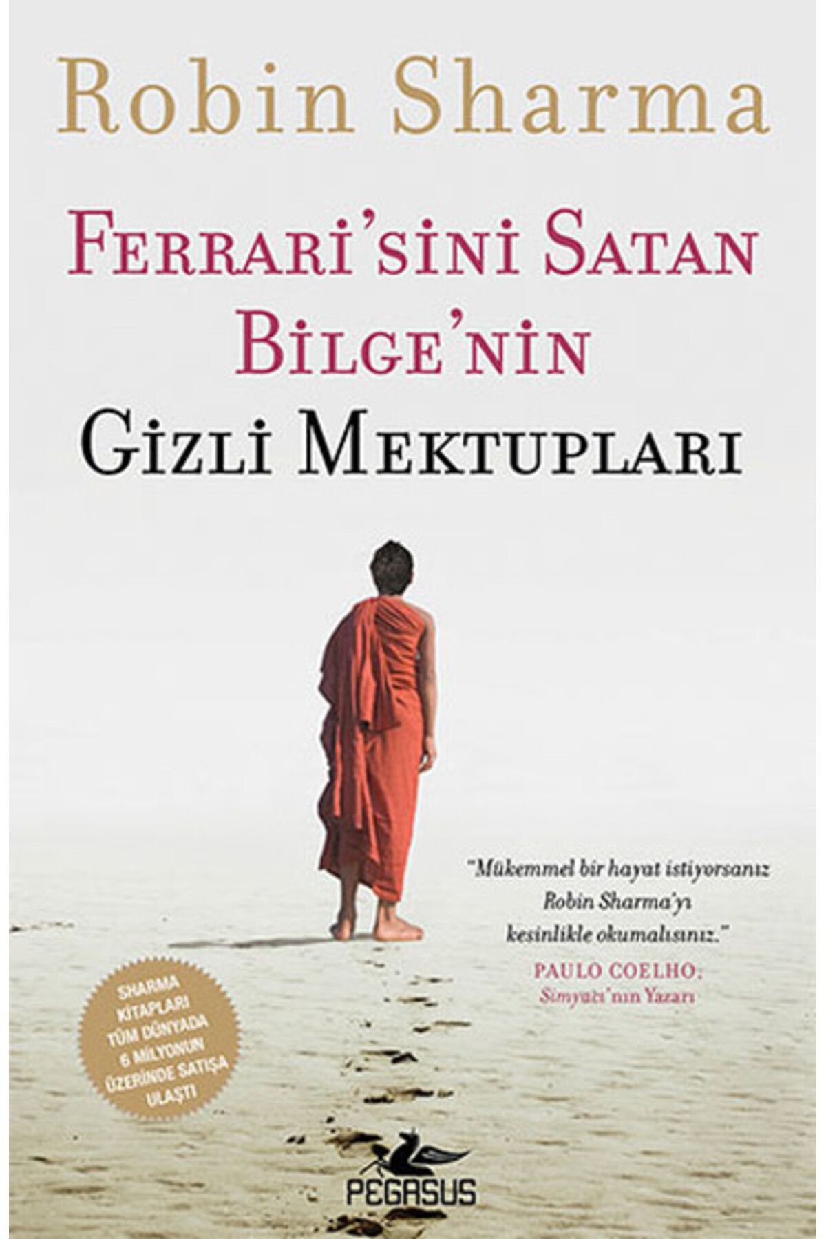 Karatay Yayınları Ferrarisini Satan Bilgenin Gizli Mektupları