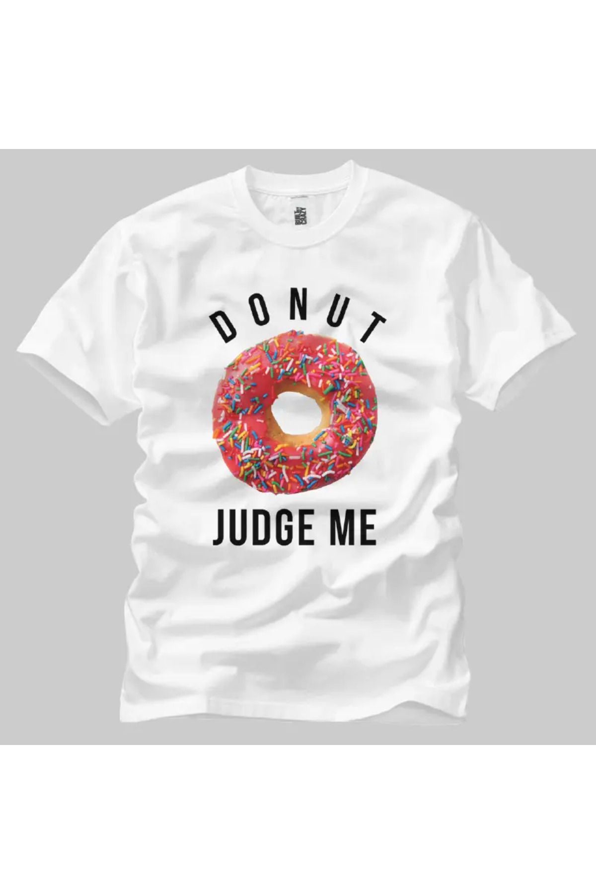 Built By Crazy Donut Judge Me Unisex Tişört