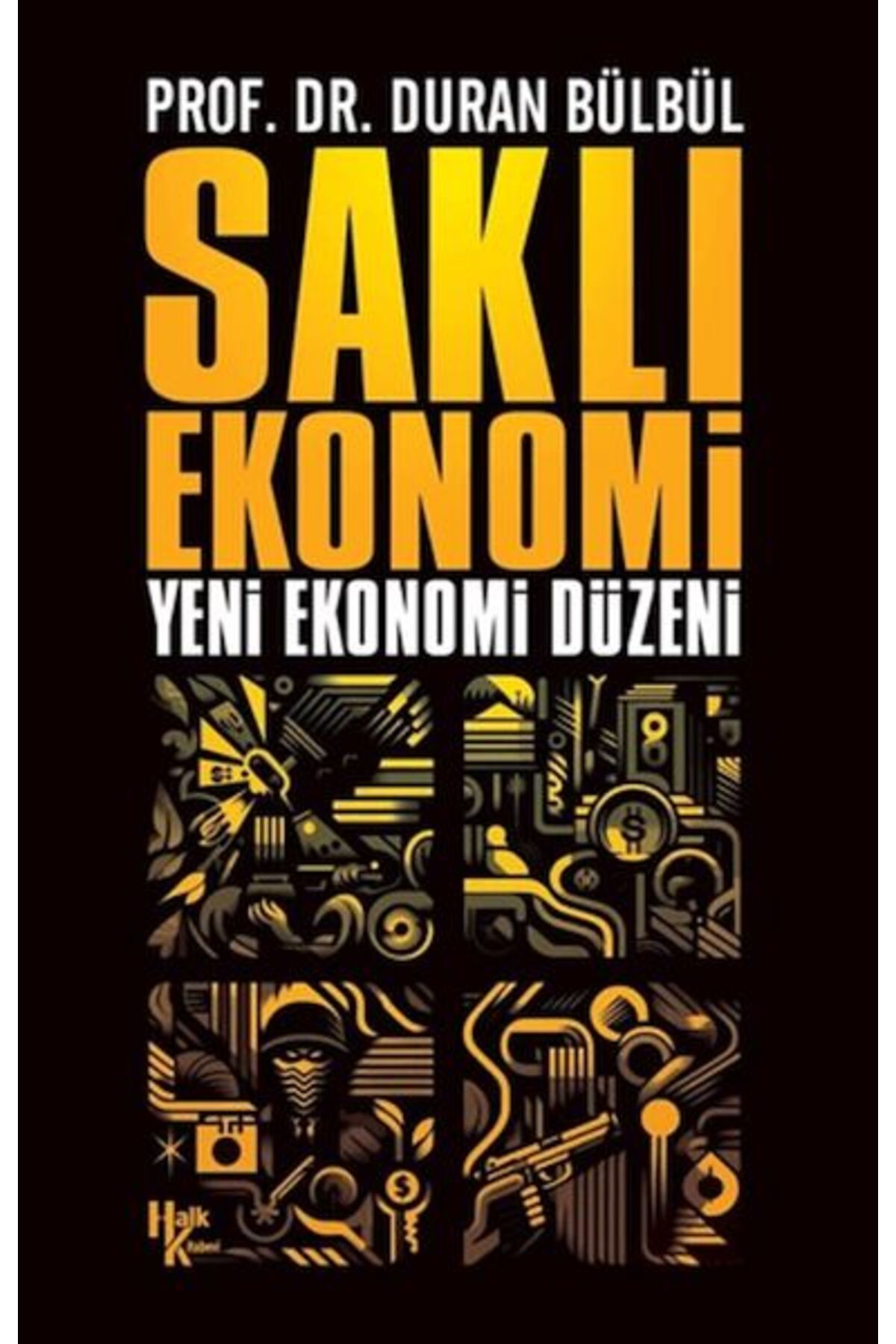Destek Yayınları Saklı Ekonomi