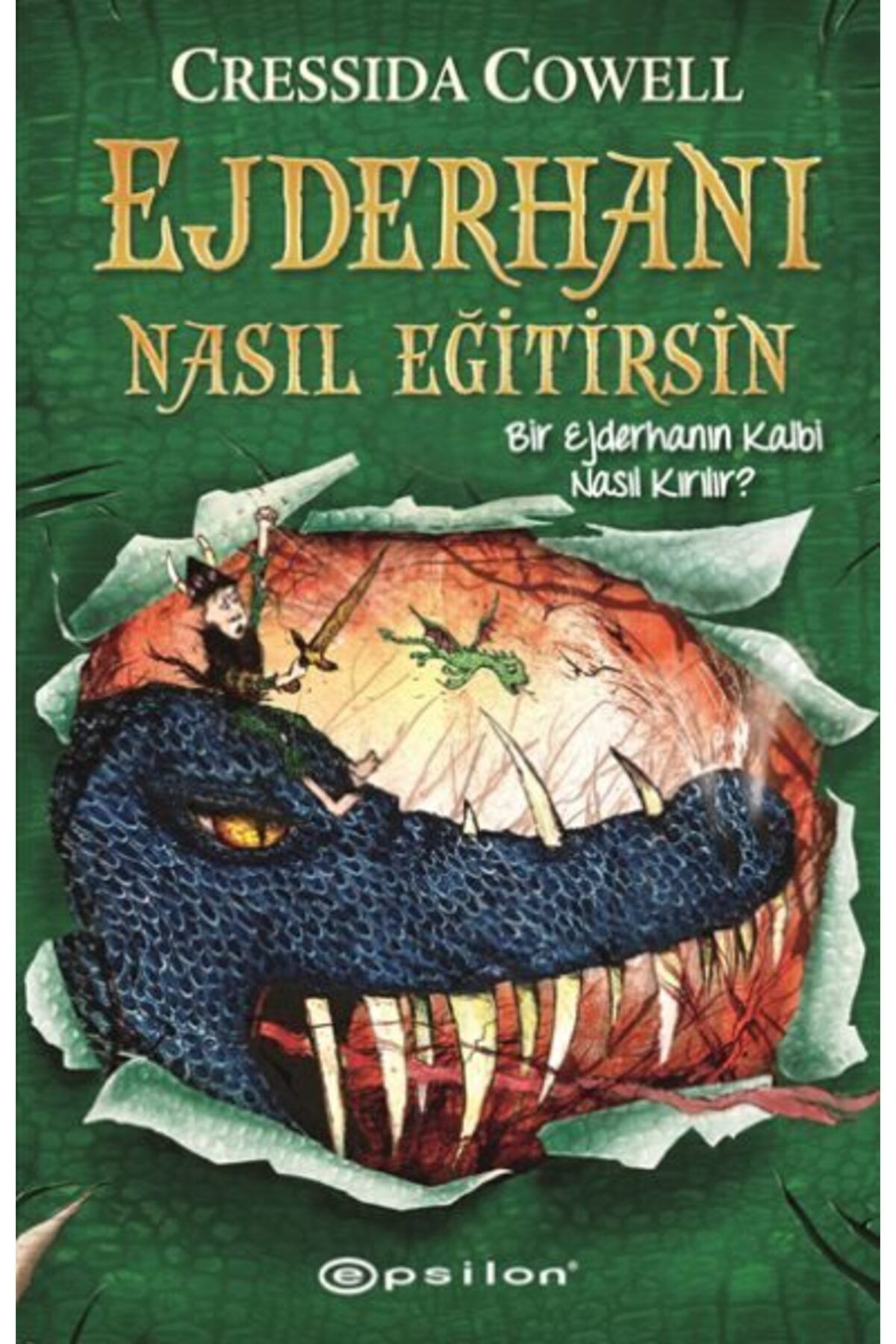 Karatay Yayınları Ejderhanı Nasıl Eğitirsin 8 Bir Ejderhanın Kalbi Nasıl Kırılır