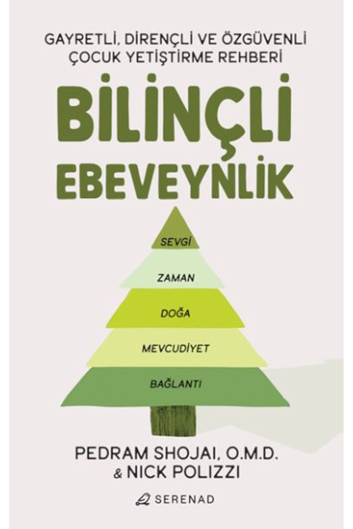 Serenad Bilinçli Ebeveynlik