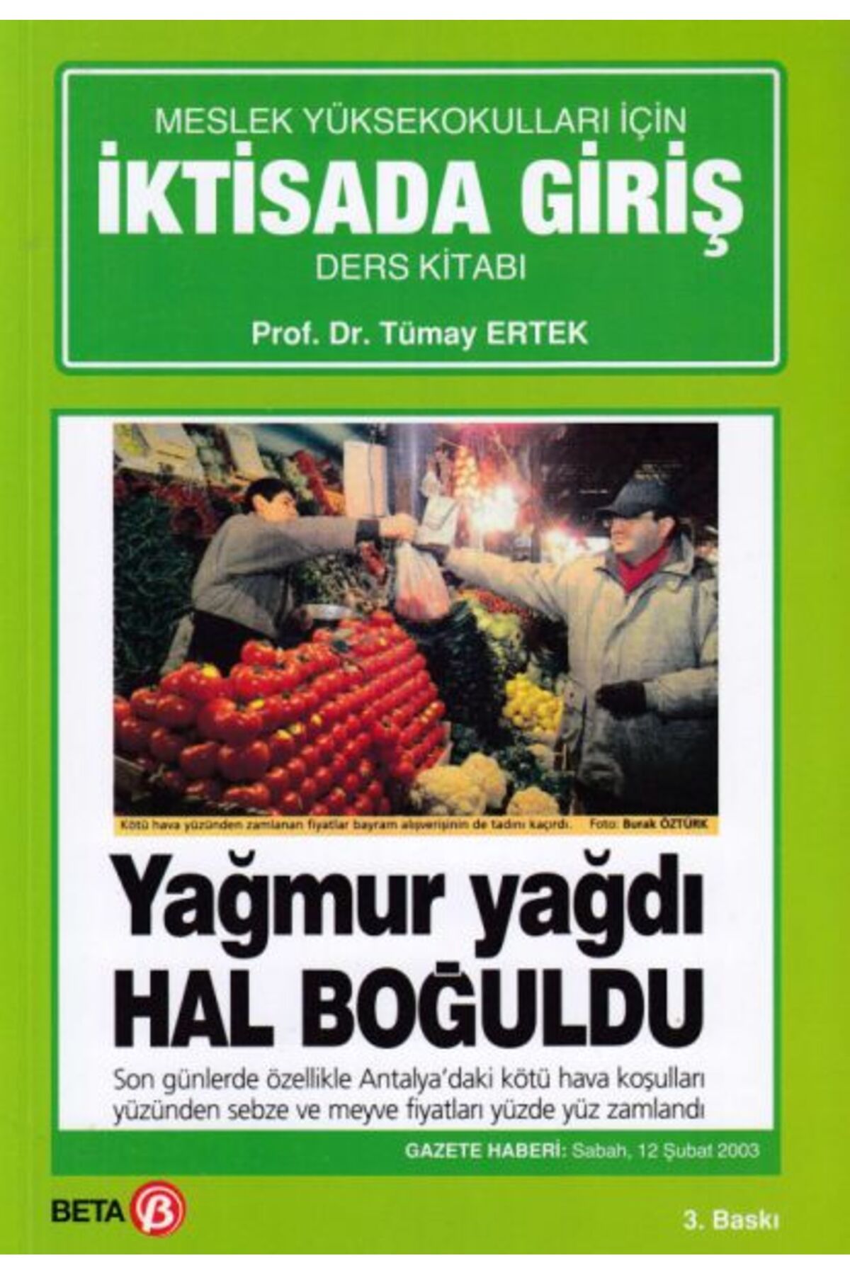 Beta Yayınevi Meslek Yüksek Okulları İçin İktisada Giriş