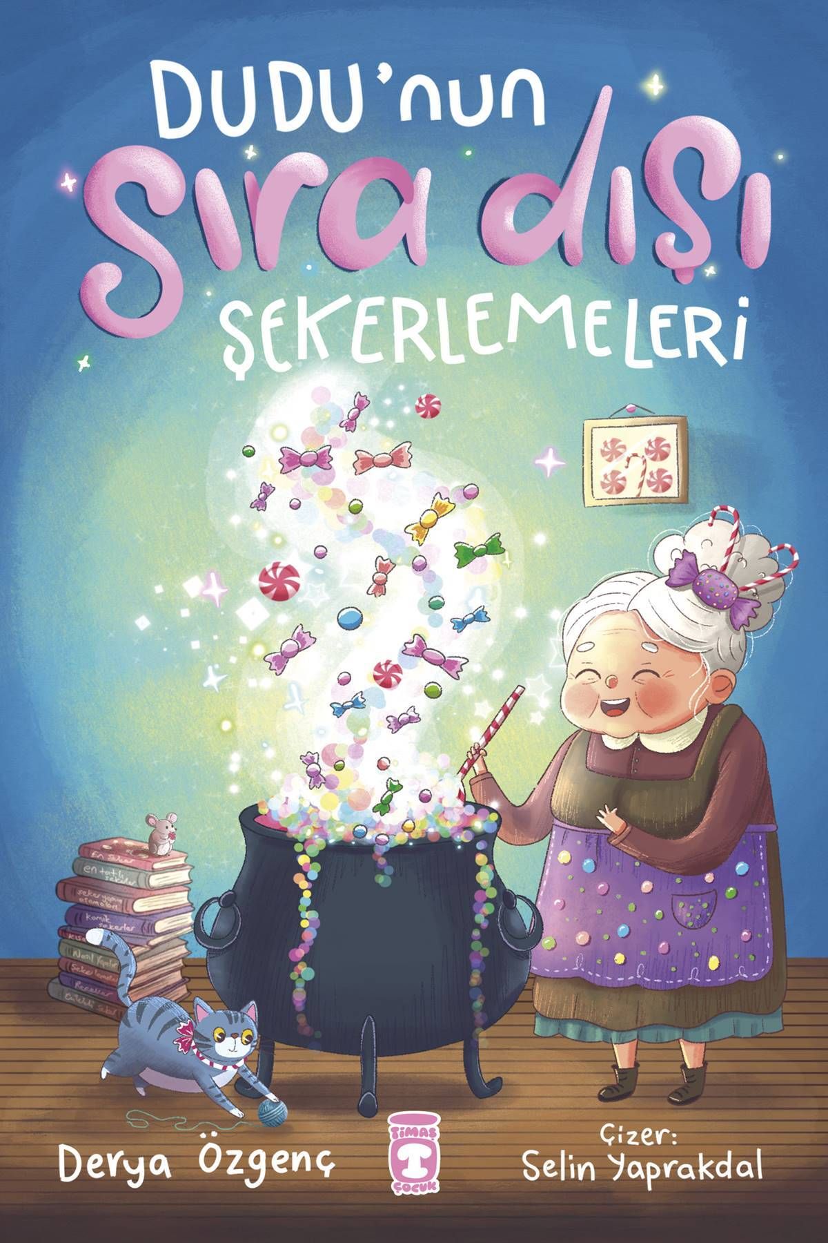 Timaş Çocuk Dudu'nun Sıra Dışı Şekerlemeleri