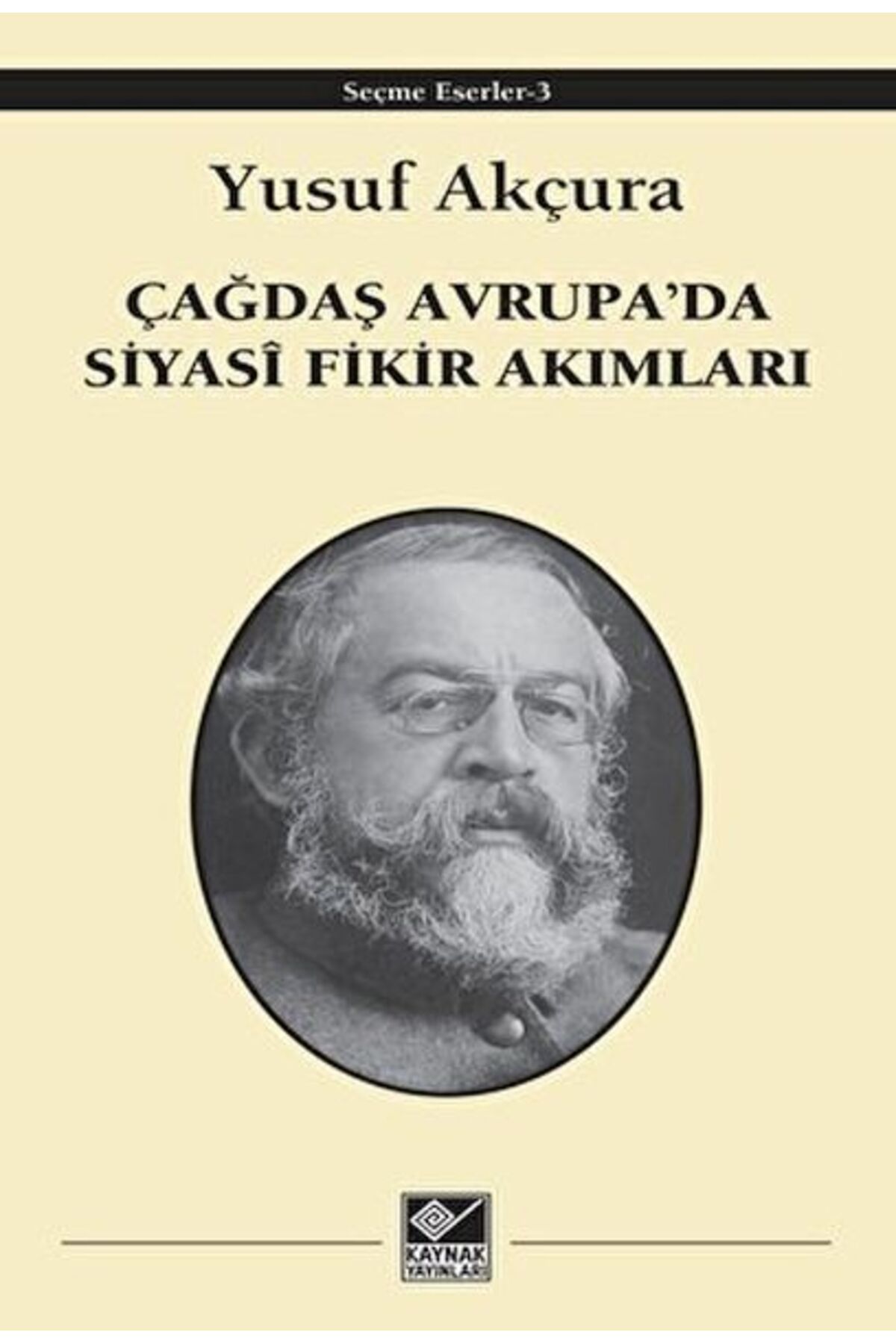Kaynak Yayınları Çağdaş Avrupa'Da Siyasi Fikir Akımları