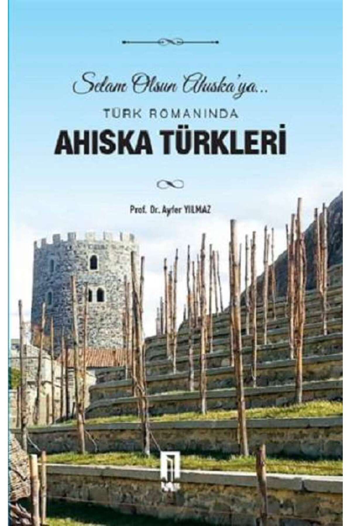 İlbilge Yayıncılık Türk Romanında Ahıska Türkleri