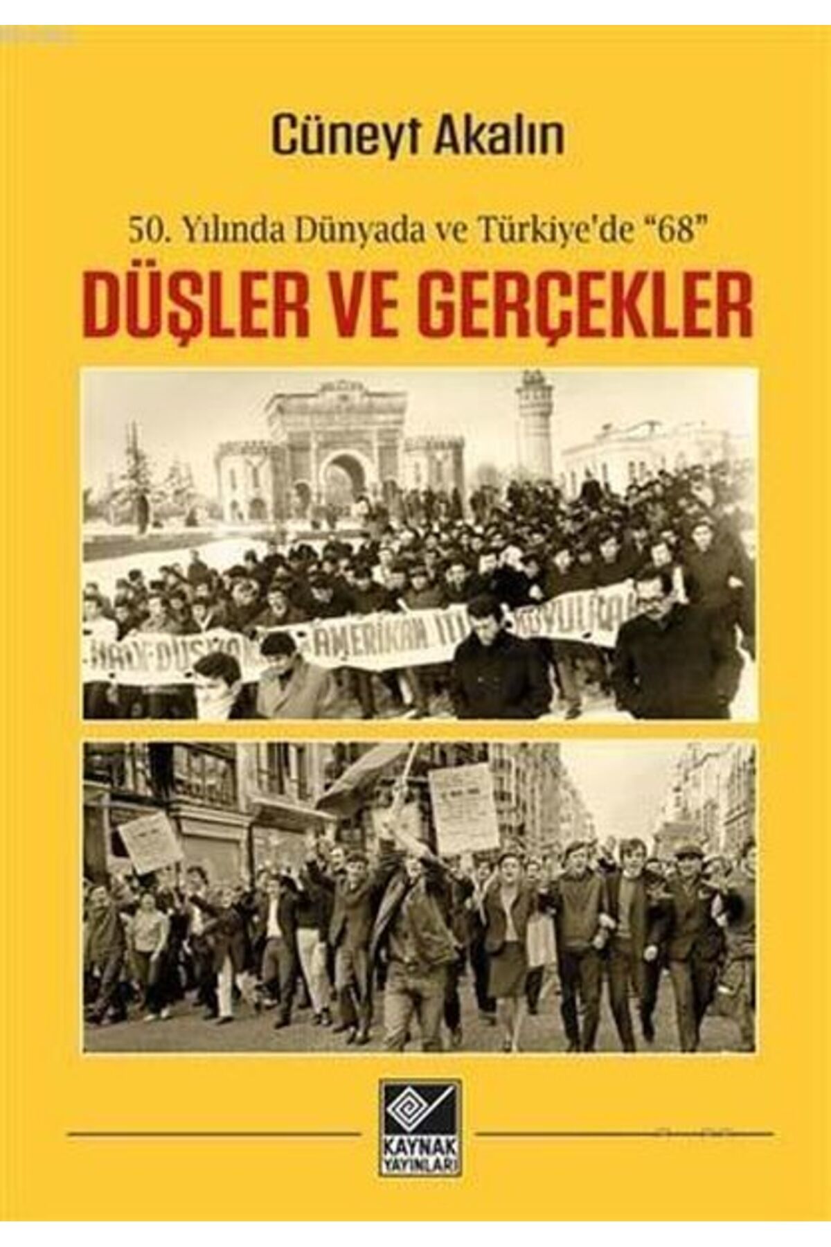 Kaynak Yayınları Düşler ve Gerçekler