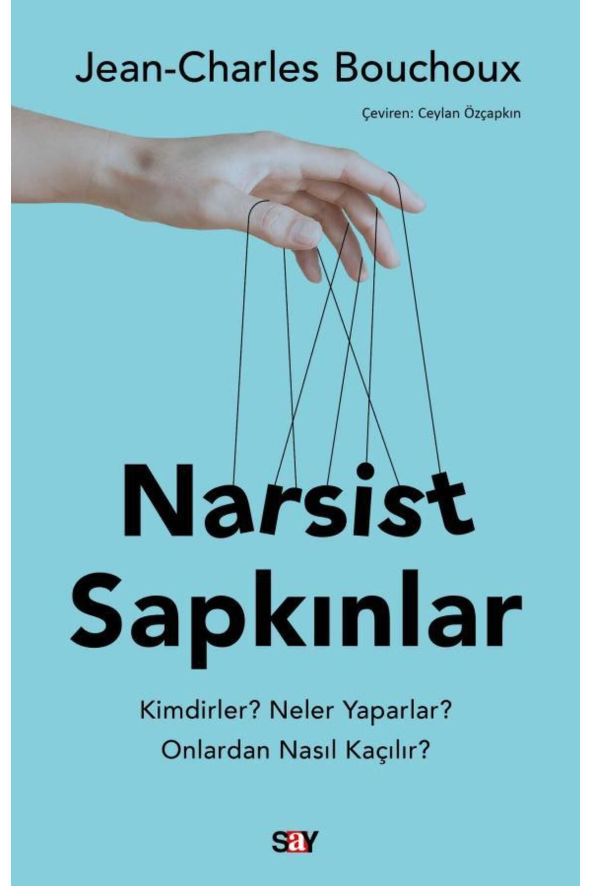 Say Yayınları Narsist Sapkınlar / Jean Charles Bouchoux