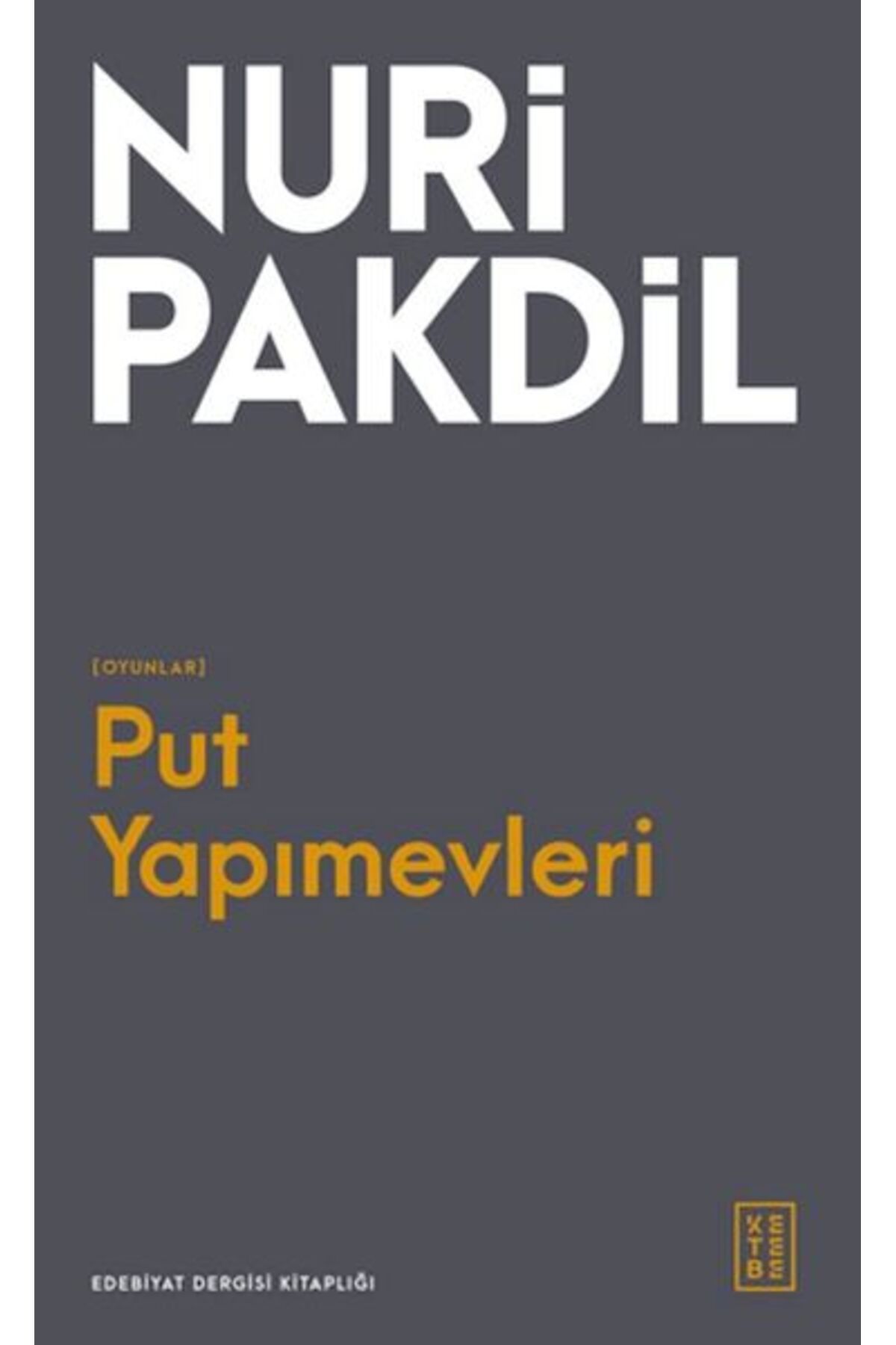 Ketebe Yayınları Put Yapımevleri