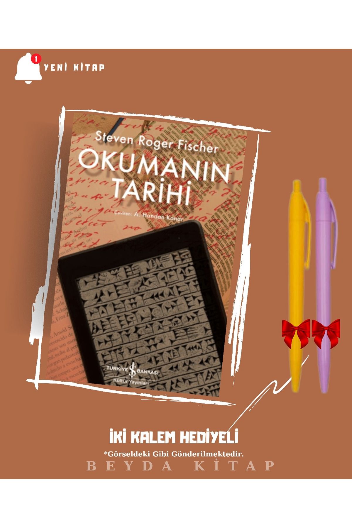 TÜRKİYE İŞ BANKASI KÜLTÜR YAYINLARI Okumanın Tarihi - Steven Roger Fischer - İki Kalem Hediyeli