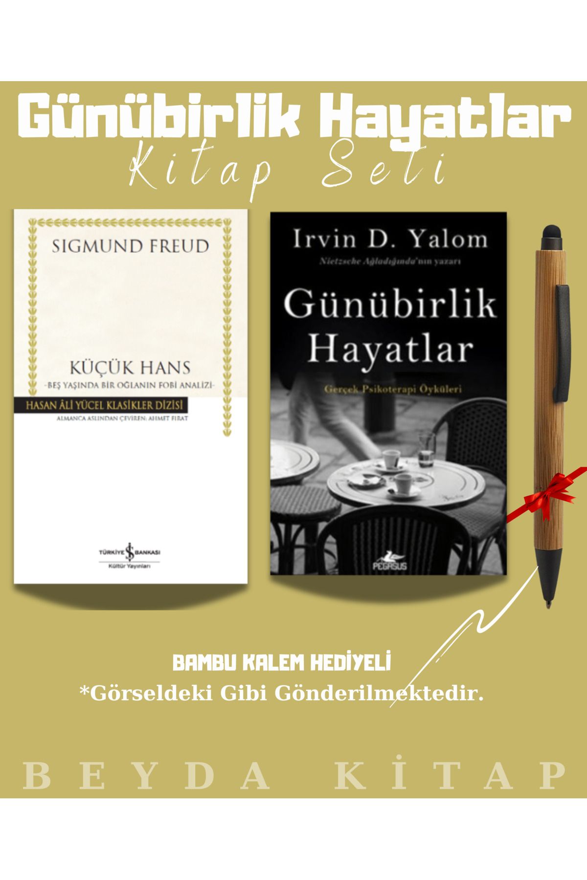 TÜRKİYE İŞ BANKASI KÜLTÜR YAYINLARI Küçük Hans - Günübirlik Hayatlar - Irvin D. Yalom - Kalem - Kitap Seti