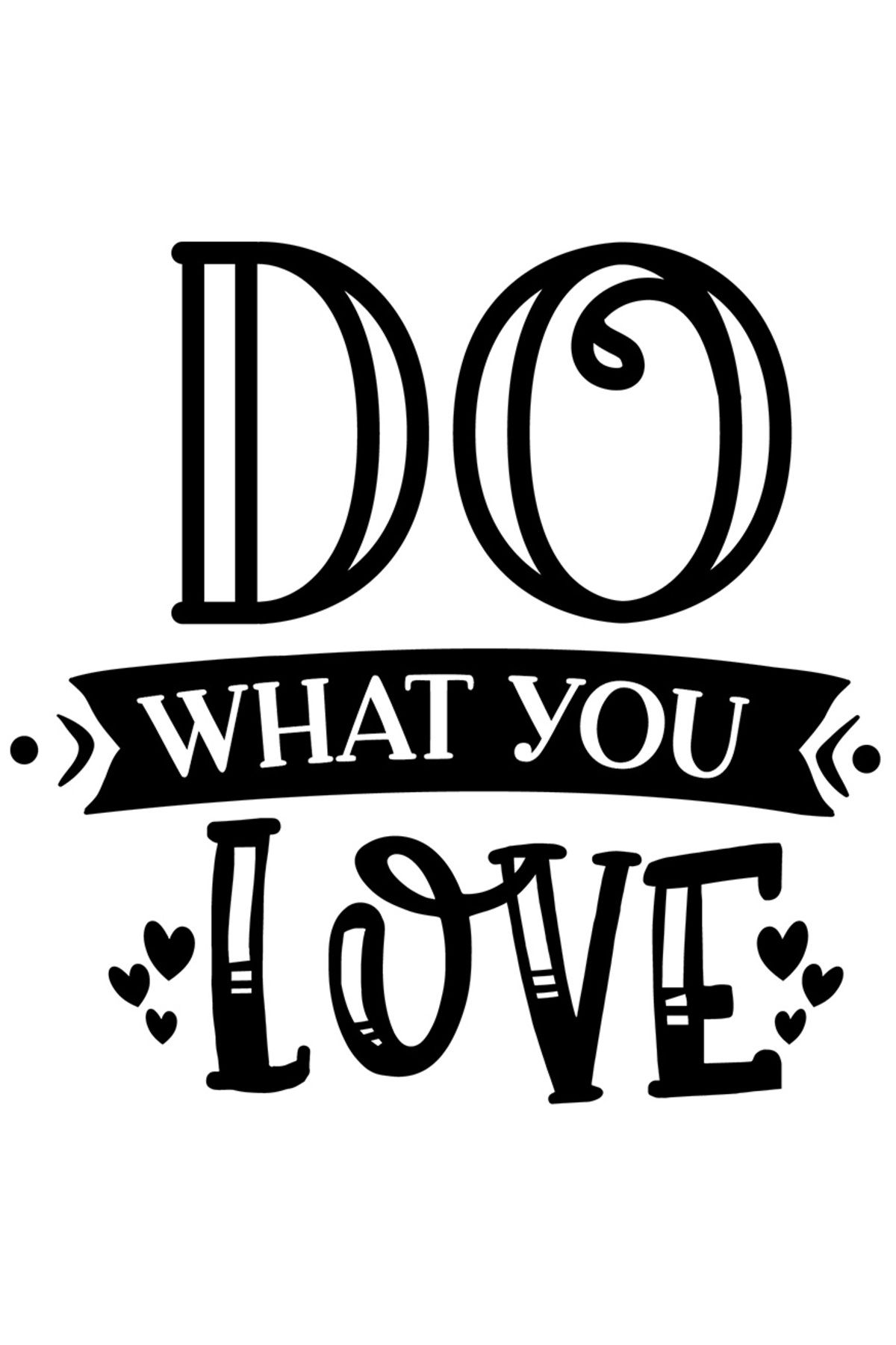 StoryGift Romania Sticker Autocolant 70cm Cu Mesaj Motivational Do What Youy Love, Inimoare, Text In Engleza Fa - One Size