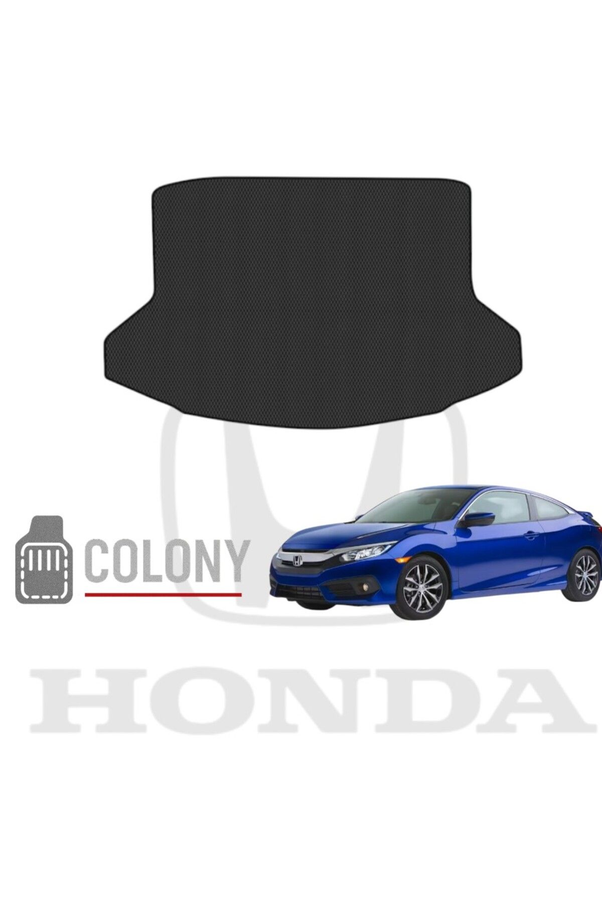 COLONY Honda Civic FC5 2015-2021 Uyumlu Hücreli Eva Oto Bagaj Paspası & Bagaj Havuzu
