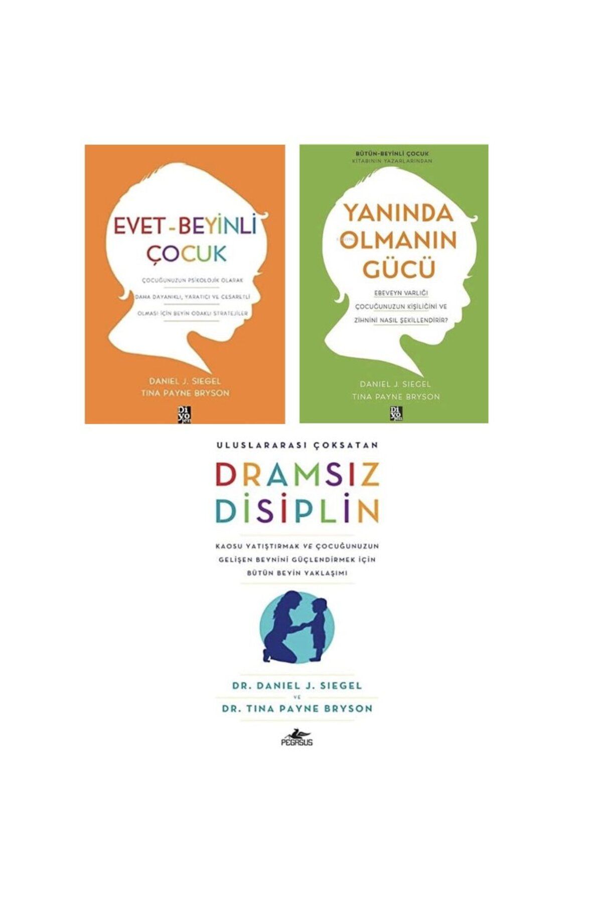 Diyojen Yayıncılık EVET BEYINLI COCUK + YANINDA OLMANIN GUCU + DRAMSIZ DISIPLIN = 3 SET