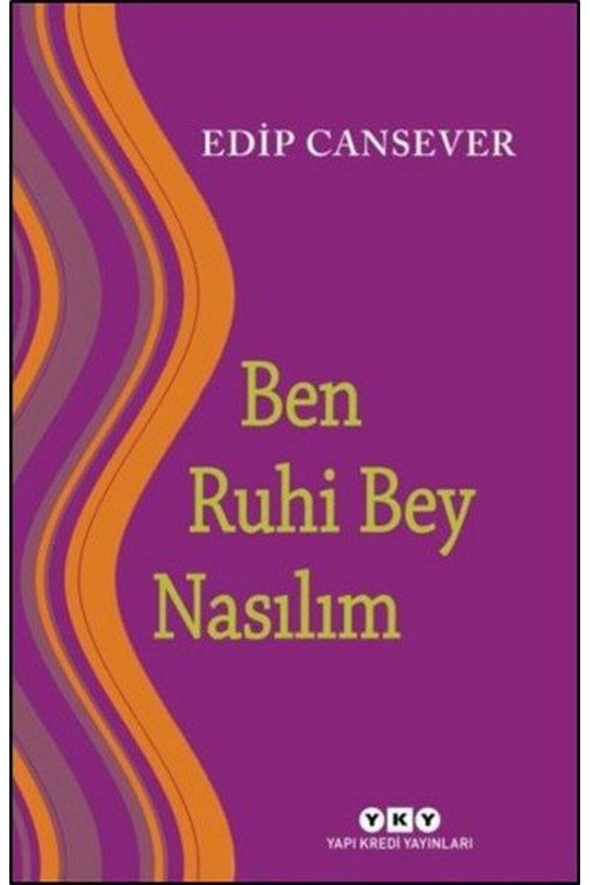 Destek Yayınları Ben Ruhi Bey Nasılım