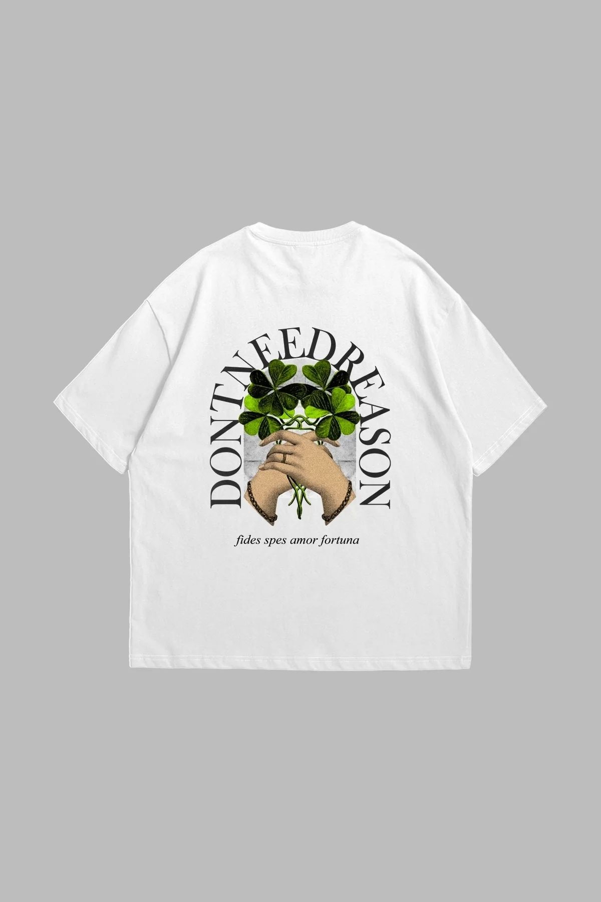 Bak Moda Don't Need Reason Baskılı Oversize Unisex Beyaz Tshirt