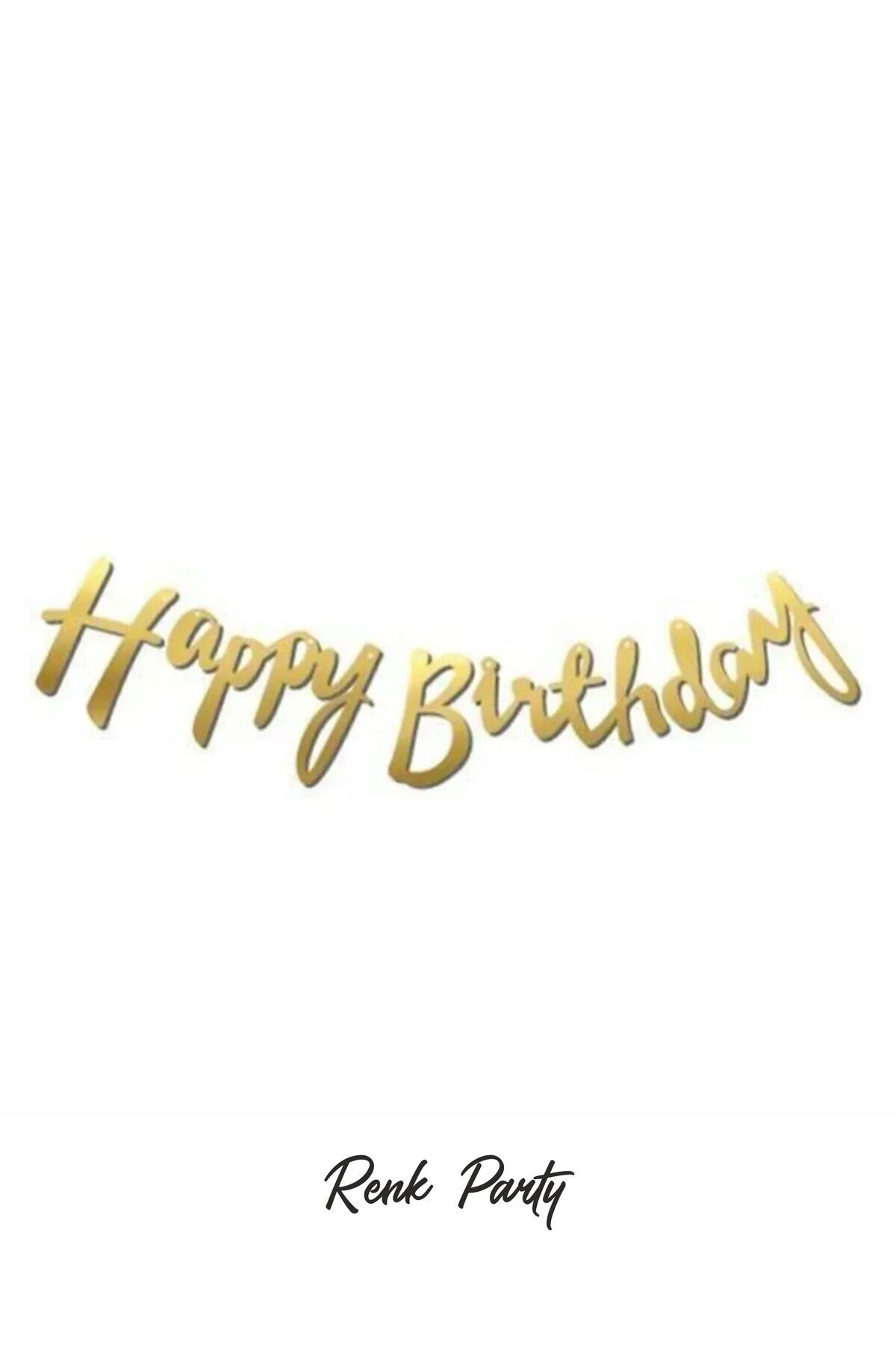 renk party Happy Bırthday Kaligrafi Banner Yazı Gold Renk - Duvar Süsü