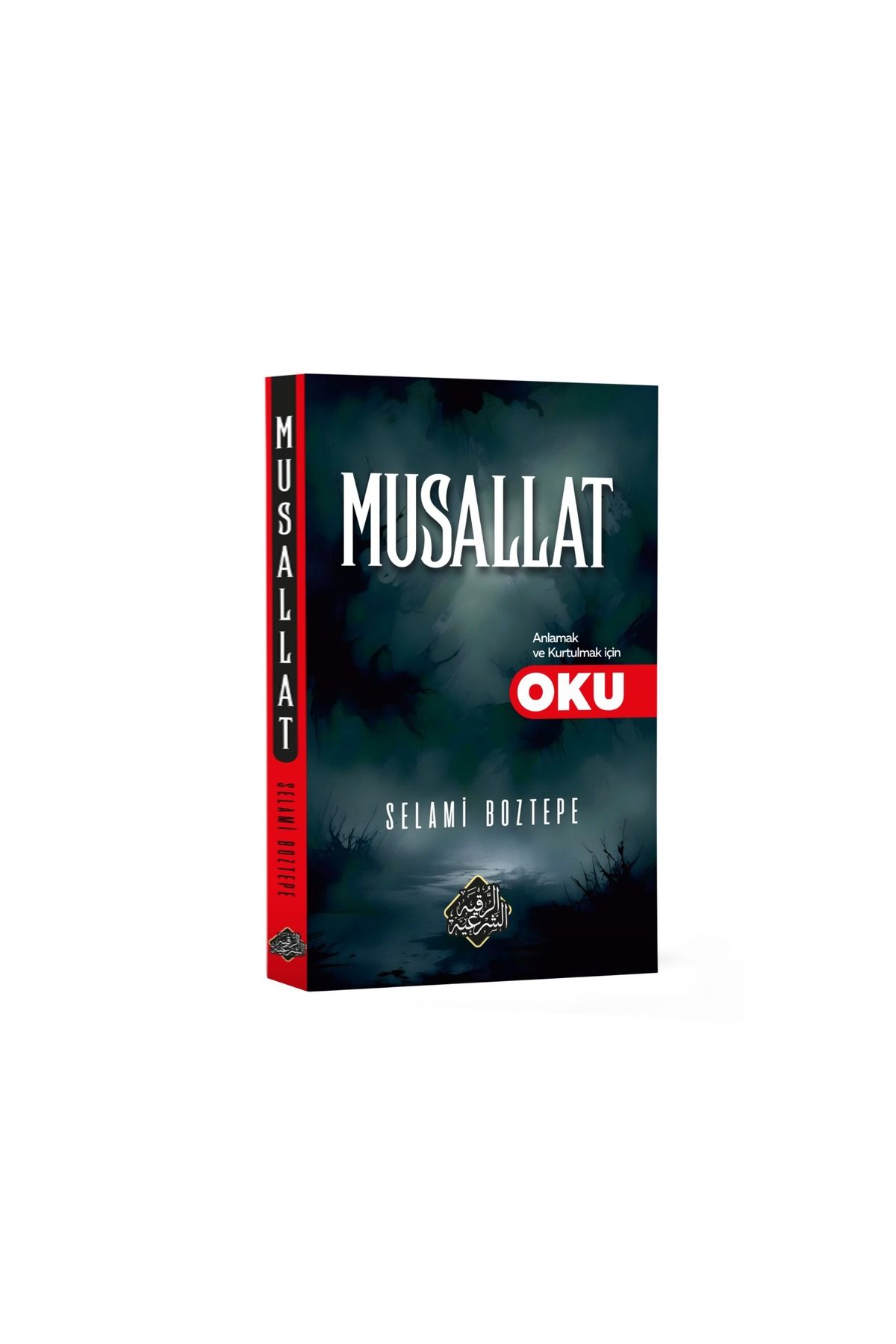 Neda Yayınları MUSALLAT (Anlamak ve Kurtulmak İçin Oku)
