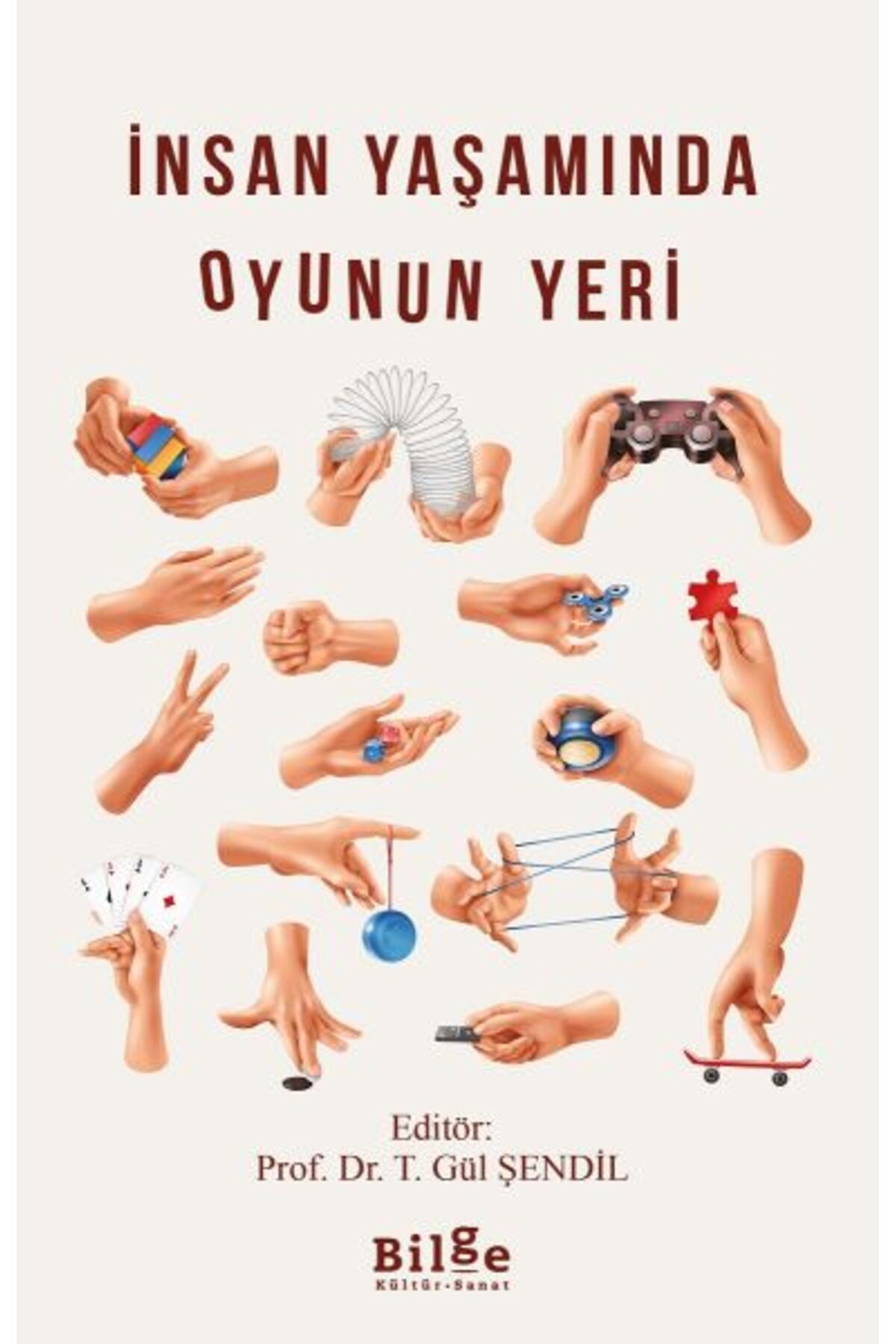 Destek Yayınları İnsan Yaşamında Oyunun Yeri