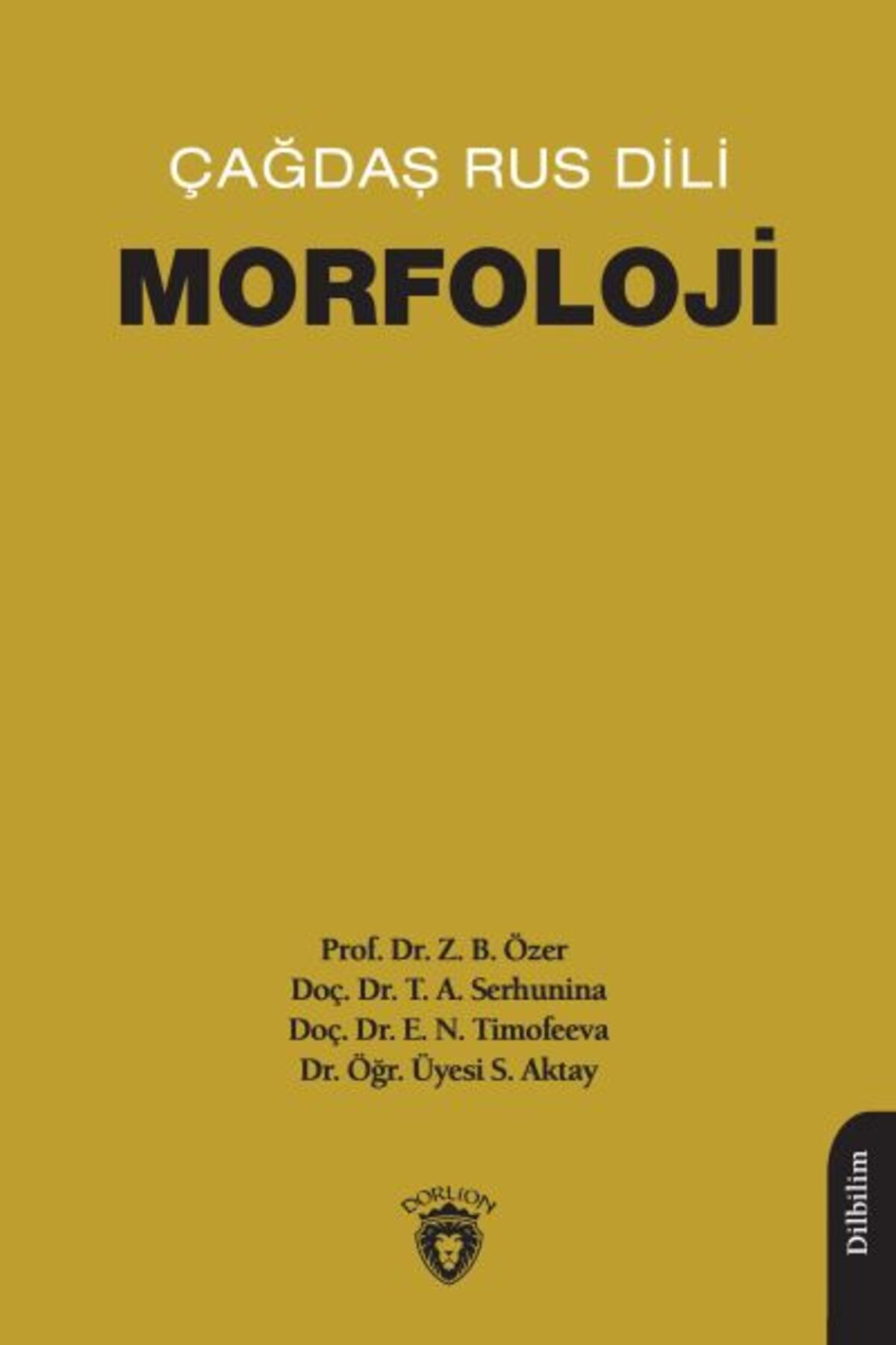 Destek Yayınları Çağdaş Rus Dili - Morfoloji