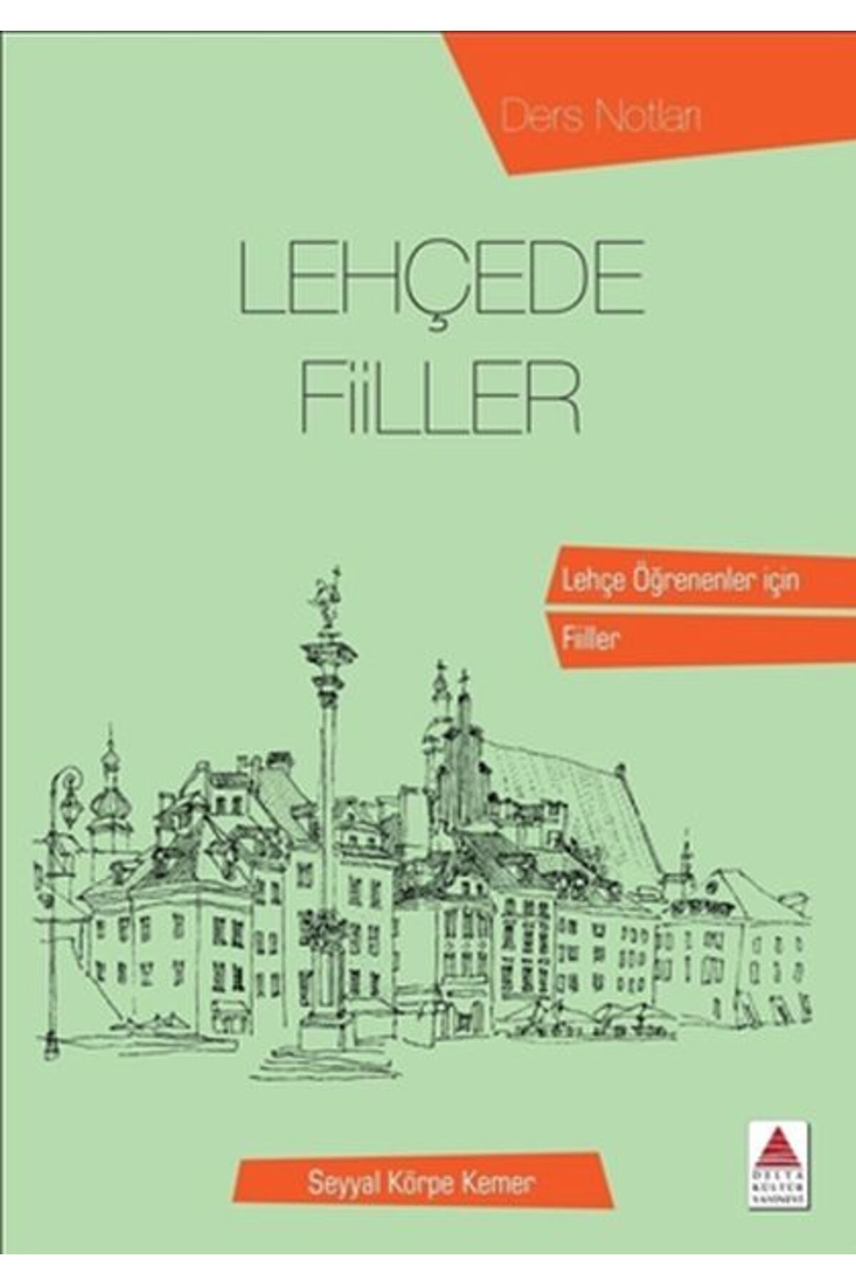 Destek Yayınları Lehçede Fiiller