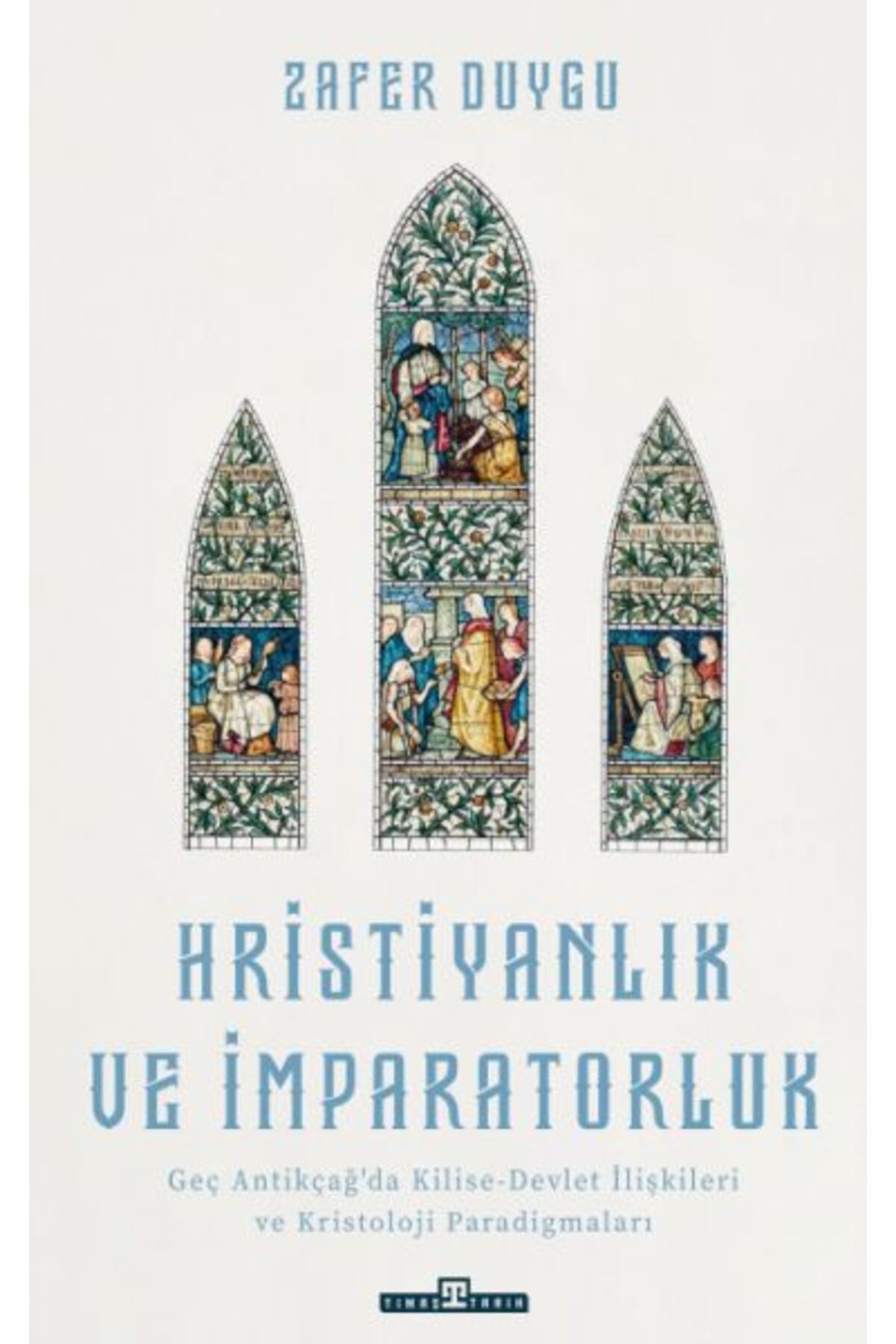 Destek Yayınları Hristiyanlık ve İmparatorluk
