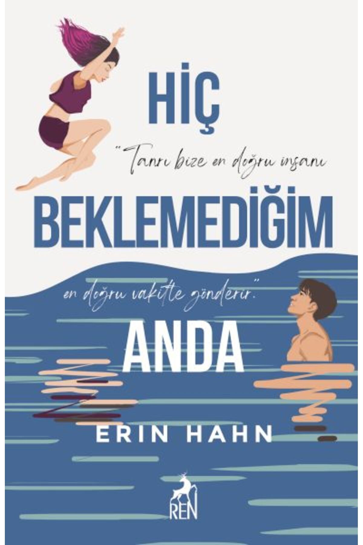 Destek Yayınları Hiç Beklemediğim Anda