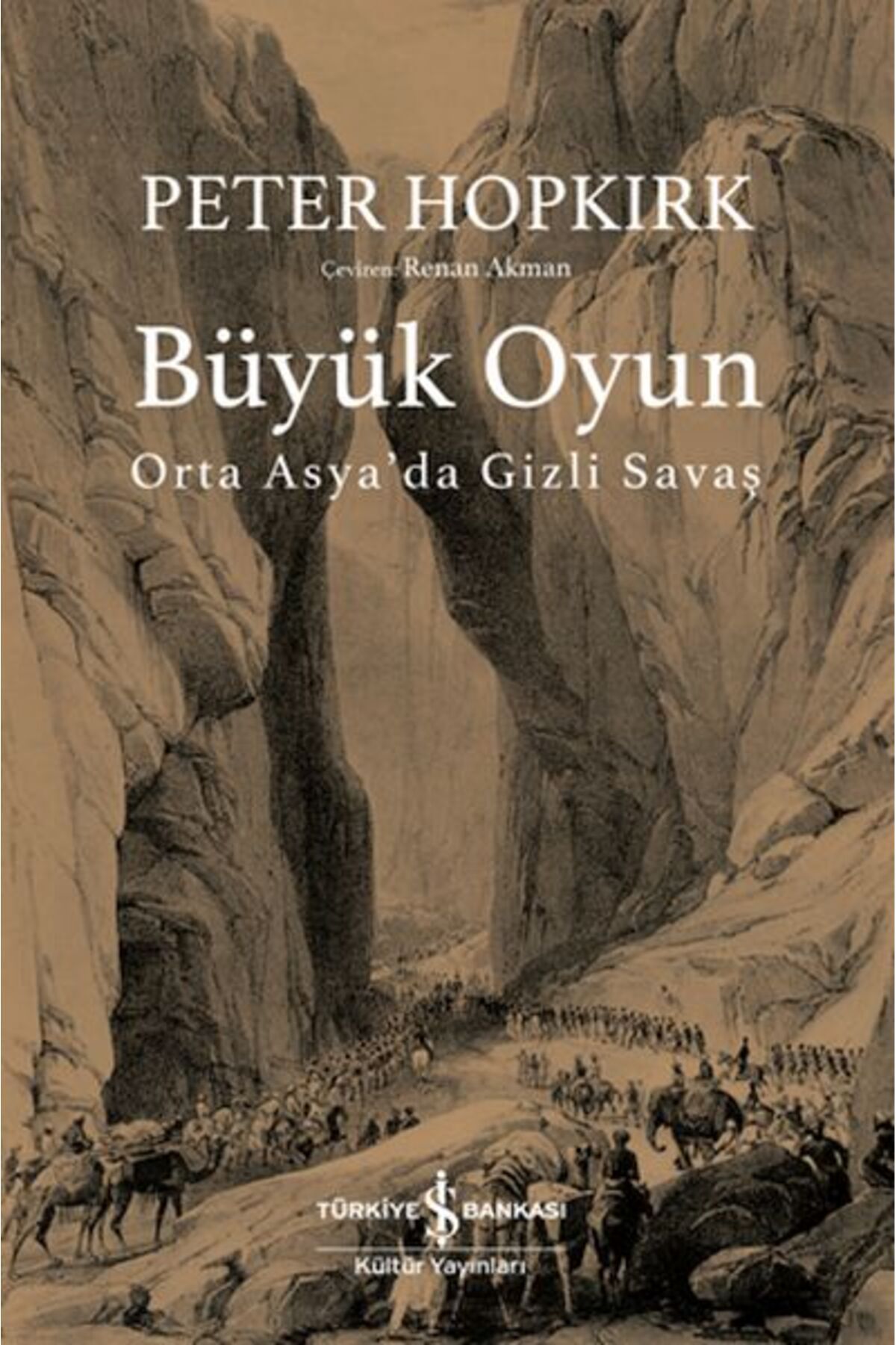 Destek Yayınları Büyük Oyun - Orta Asya'da Gizli Savaş