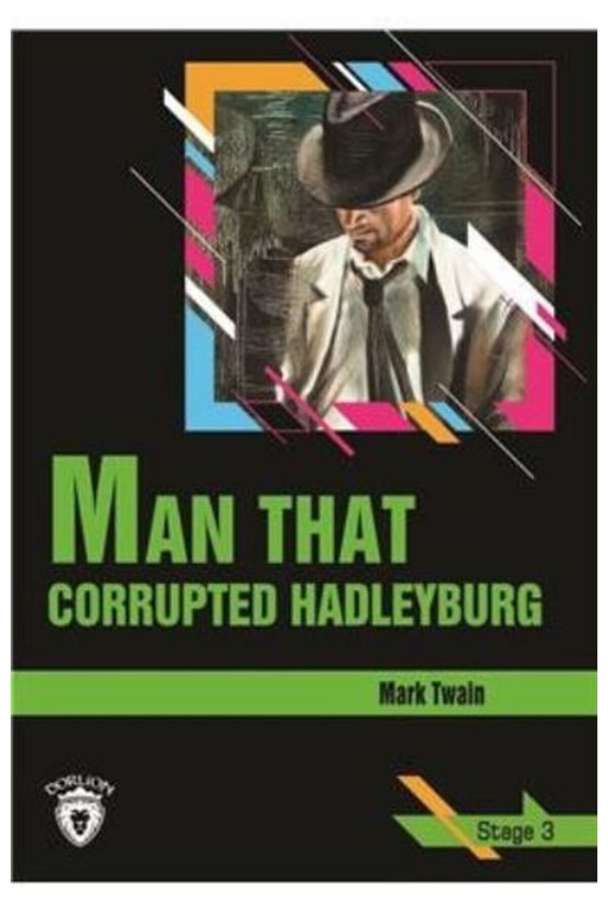 Destek Yayınları Stage 3 - Man Yhat Corrupted Hadleyburg