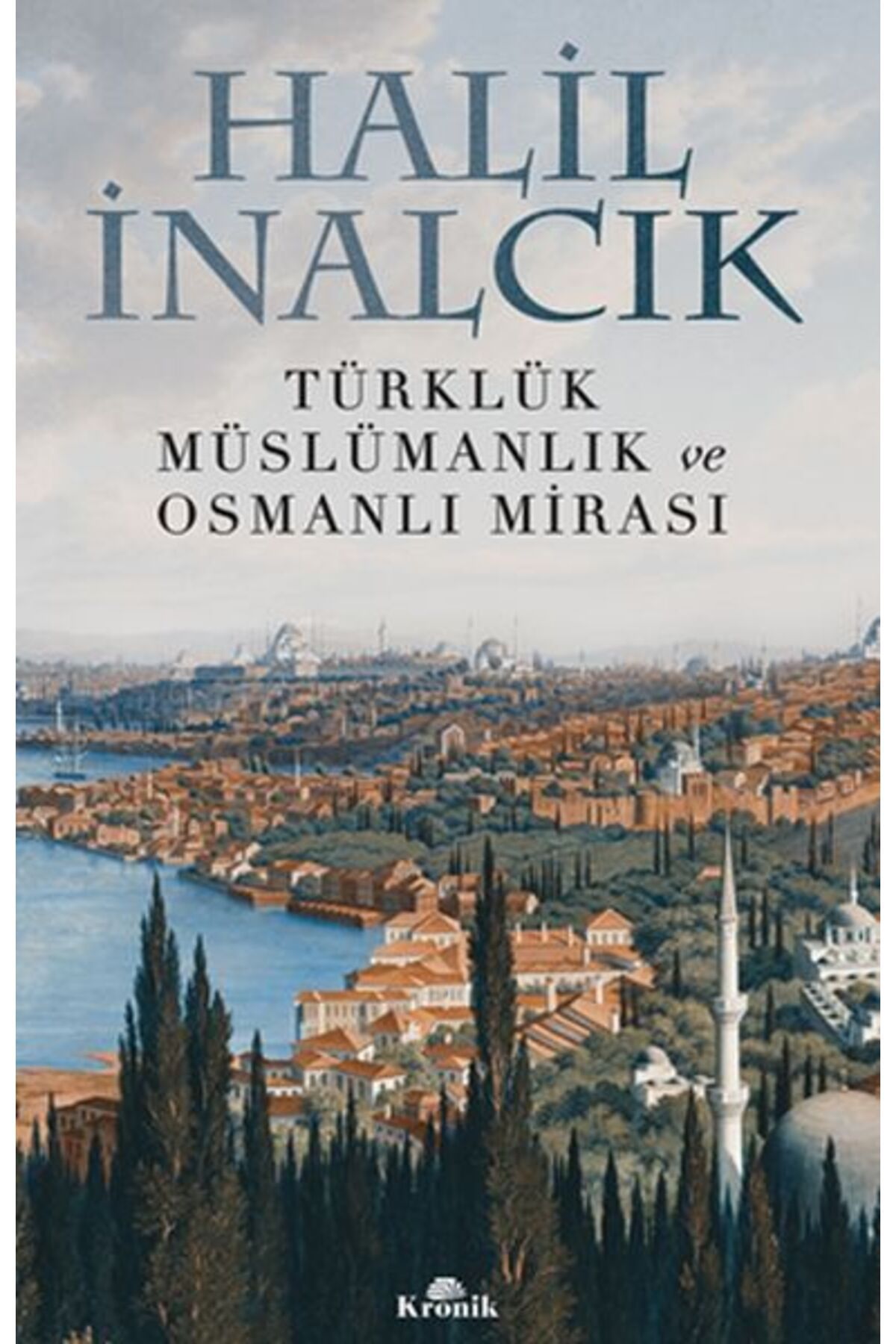 Karma Kitaplar Türklük, Müslümanlık ve Osmanlı Mirası kitap (Korunakli Posetle)