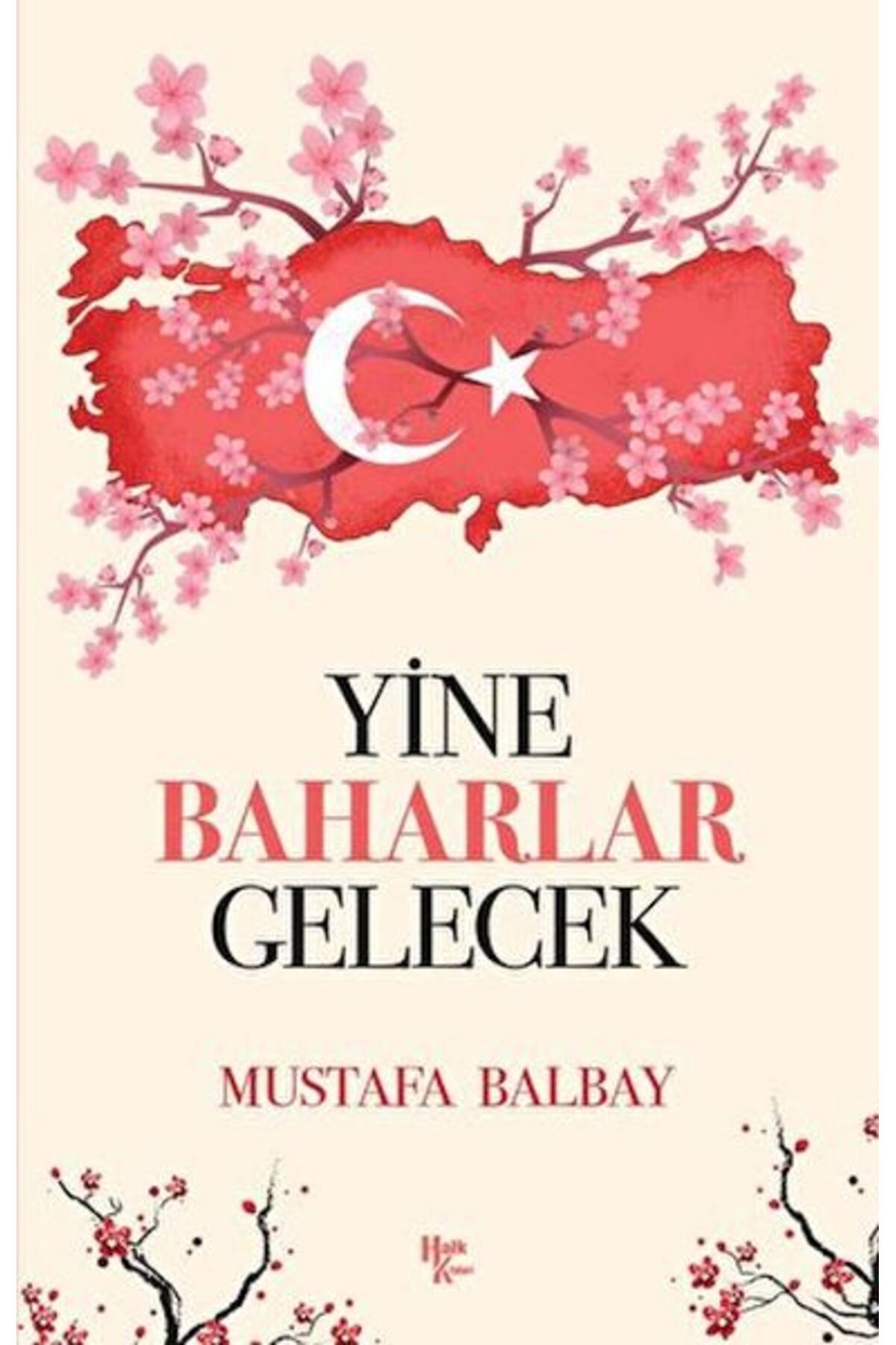 Destek Yayınları Yine Baharlar Gelecek