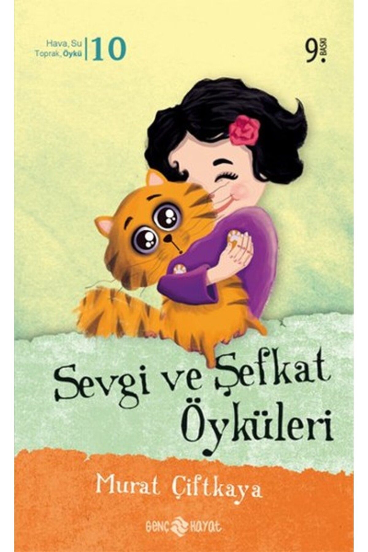 Destek Yayınları Sevgi ve Şefkat Öyküleri